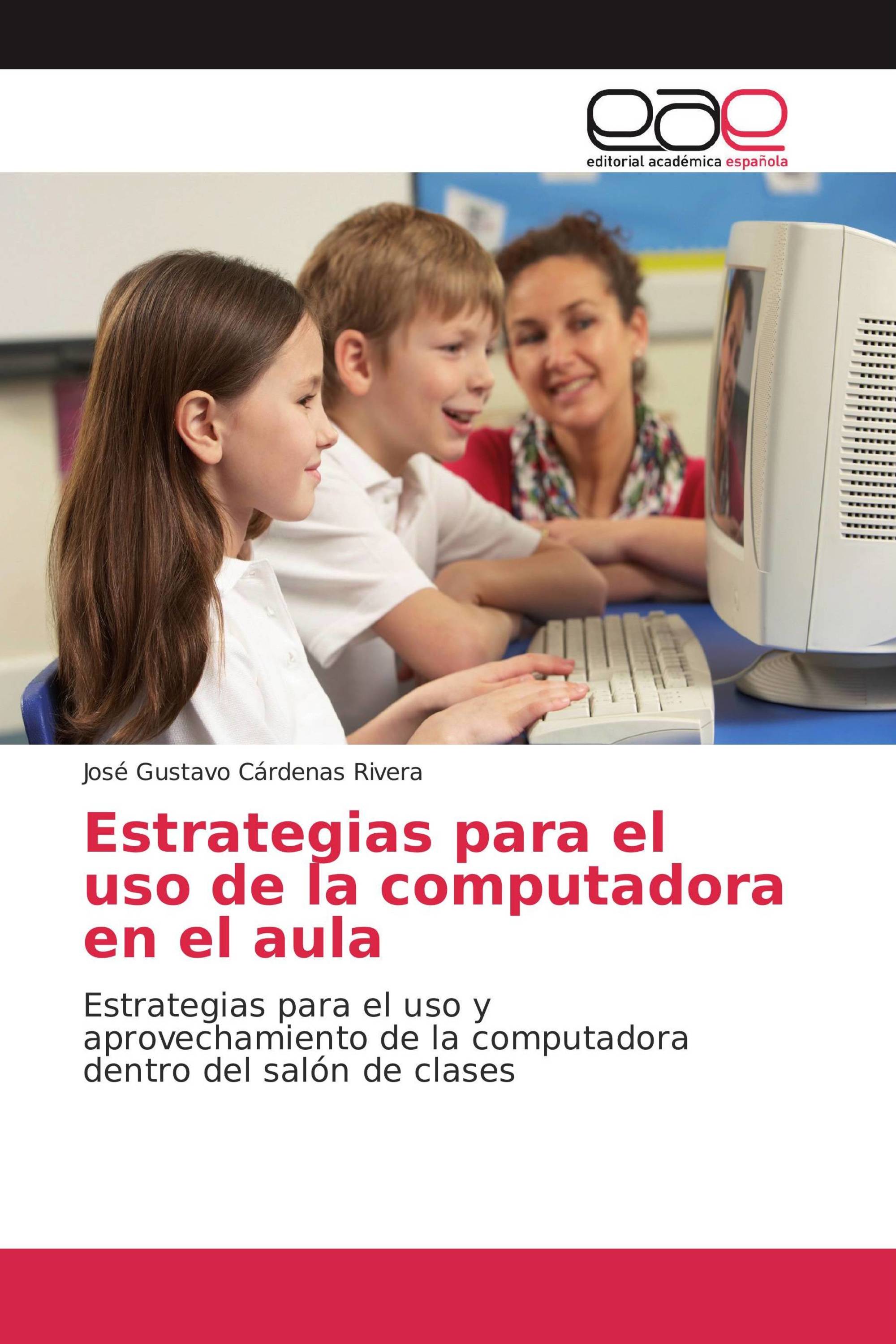 Estrategias para el uso de la computadora en el aula