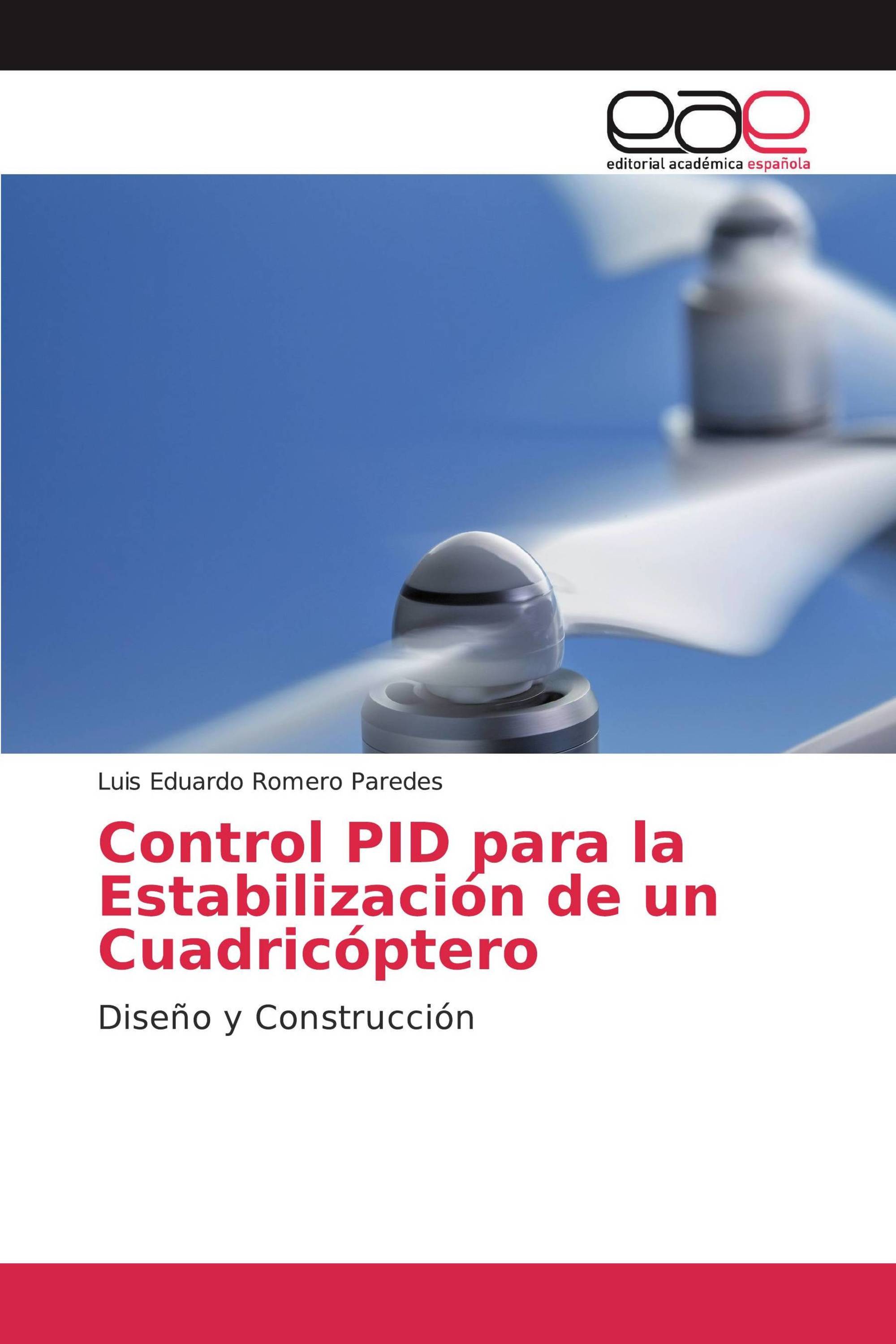 Control PID para la Estabilización de un Cuadricóptero