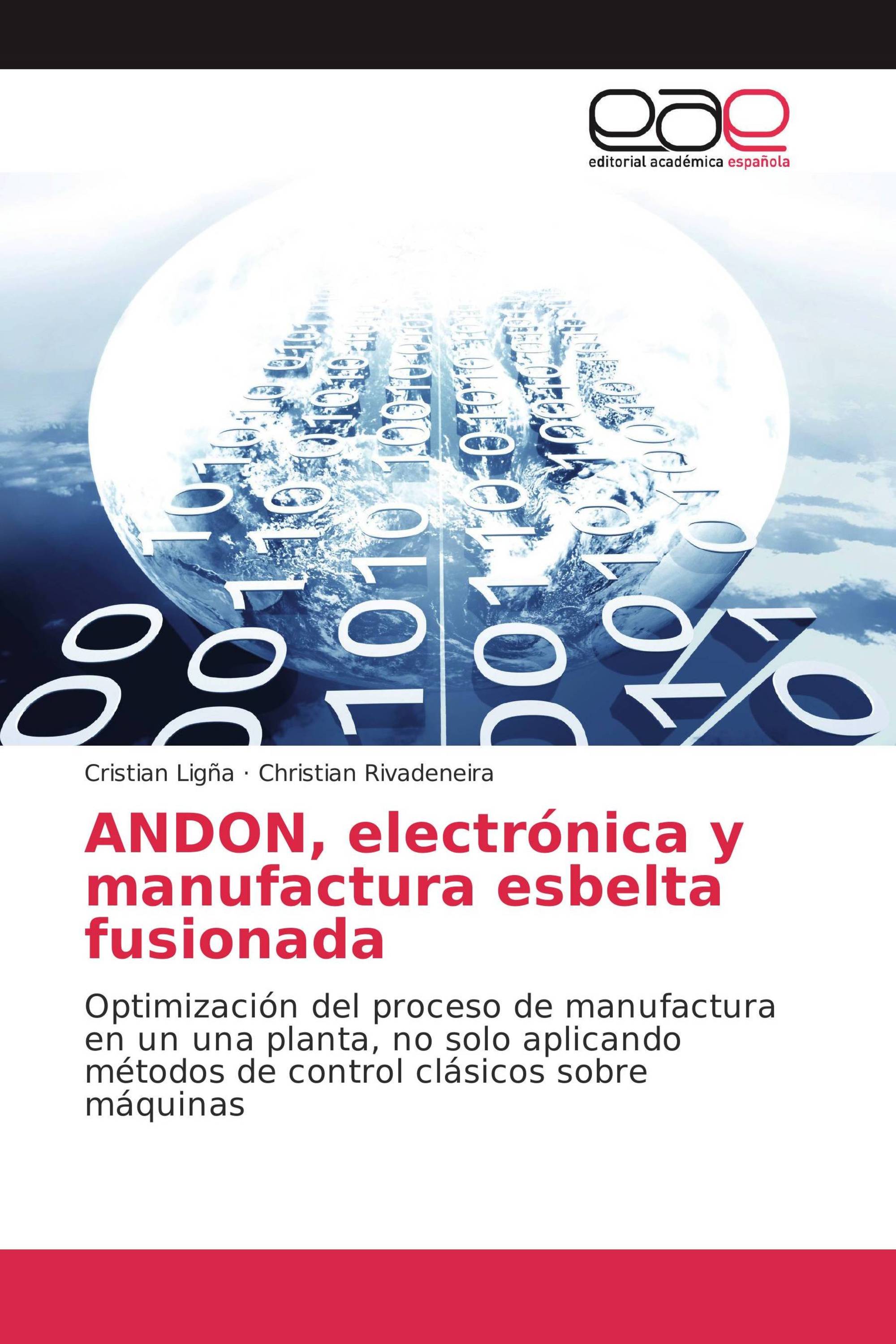 ANDON, electrónica y manufactura esbelta fusionada