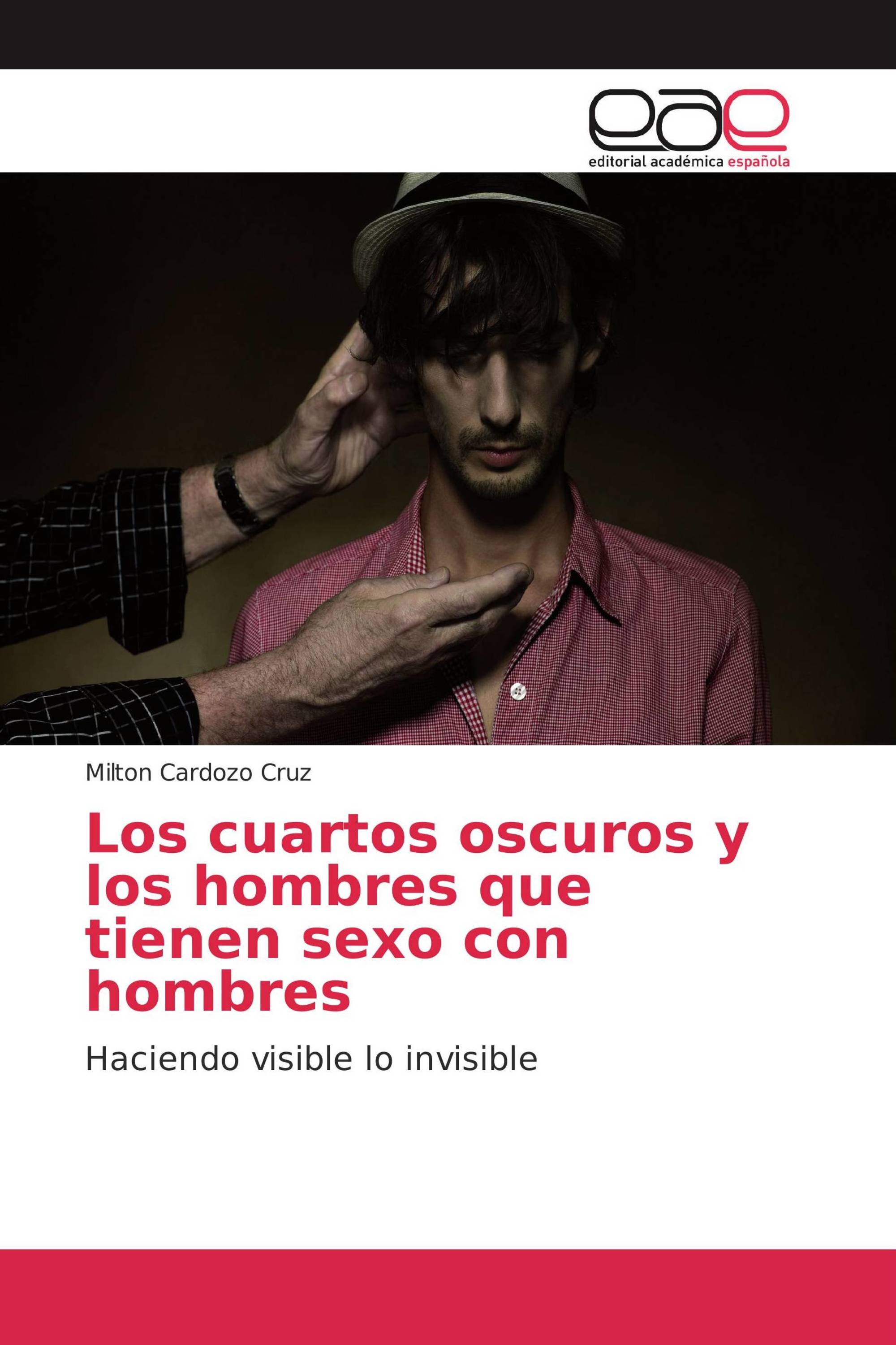 Los cuartos oscuros y los hombres que tienen sexo con hombres