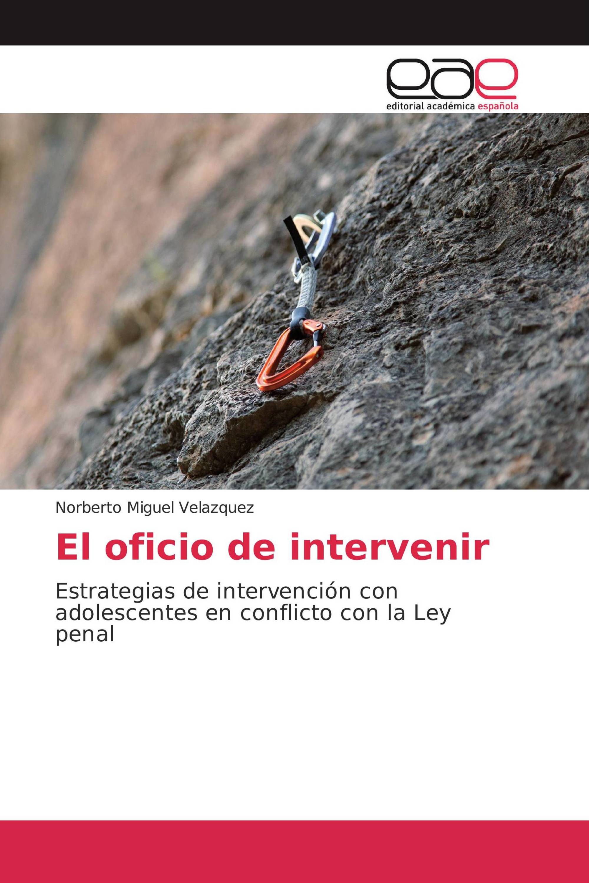 El oficio de intervenir