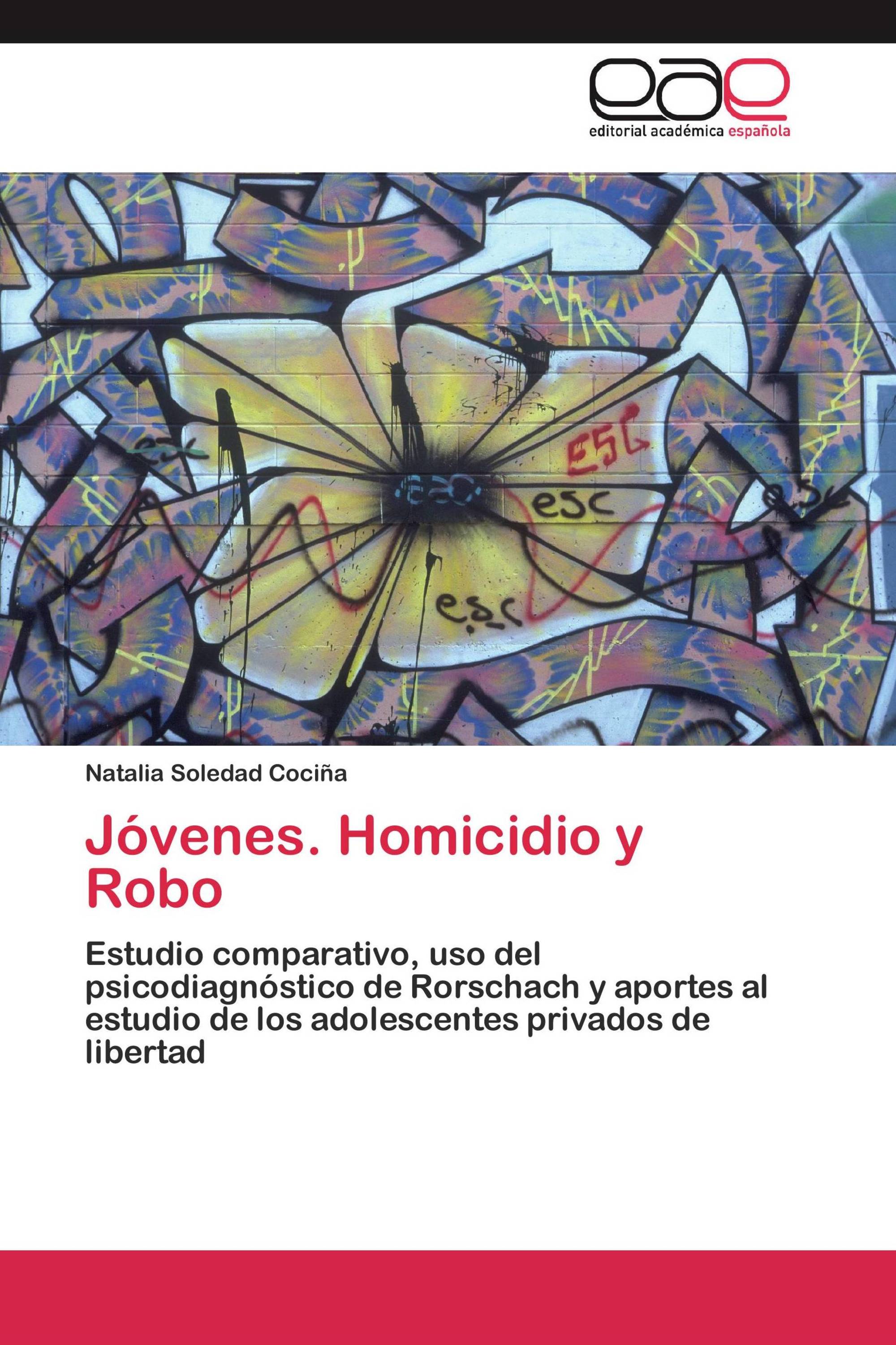 Jóvenes. Homicidio y Robo