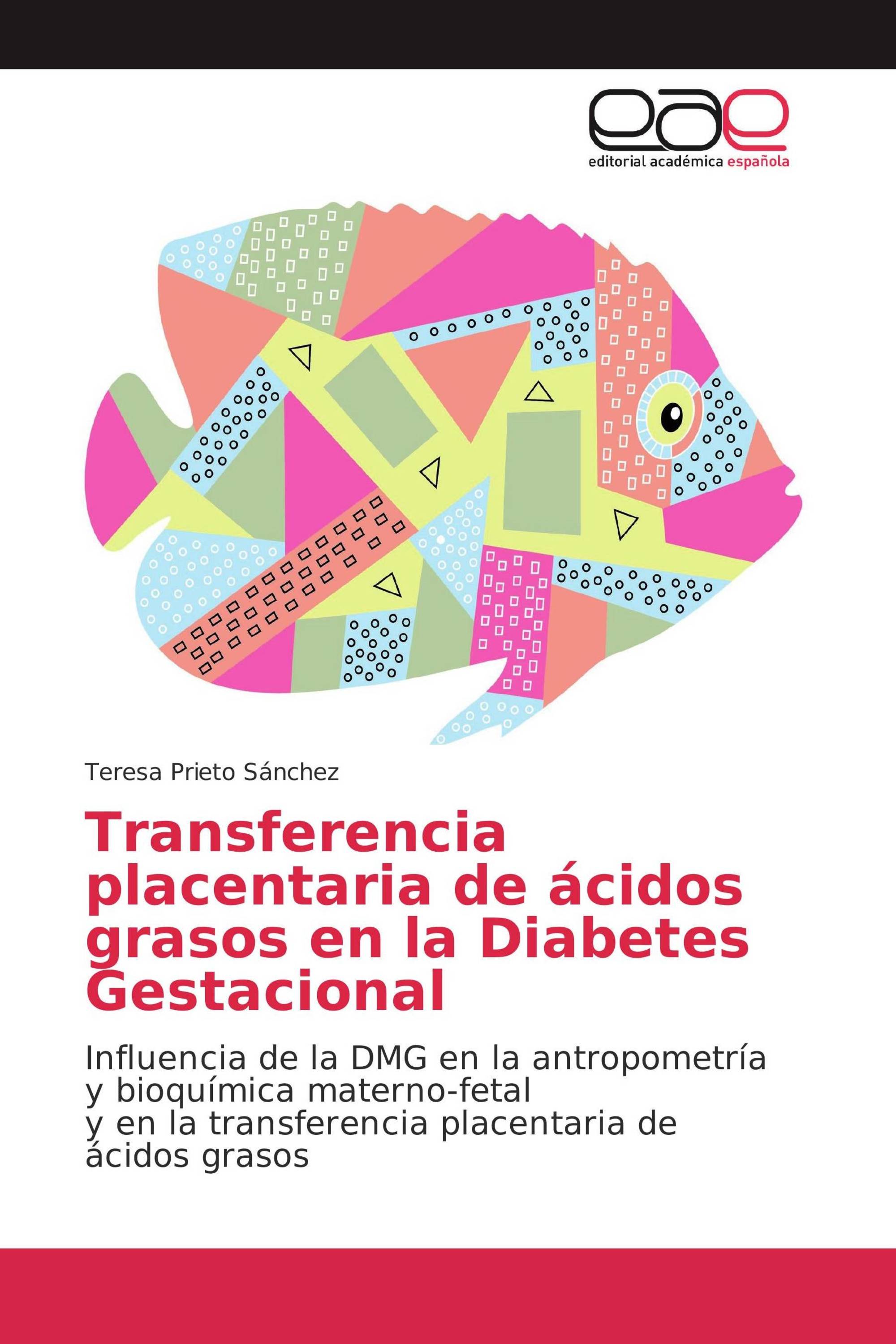 Transferencia placentaria de ácidos grasos en la Diabetes Gestacional