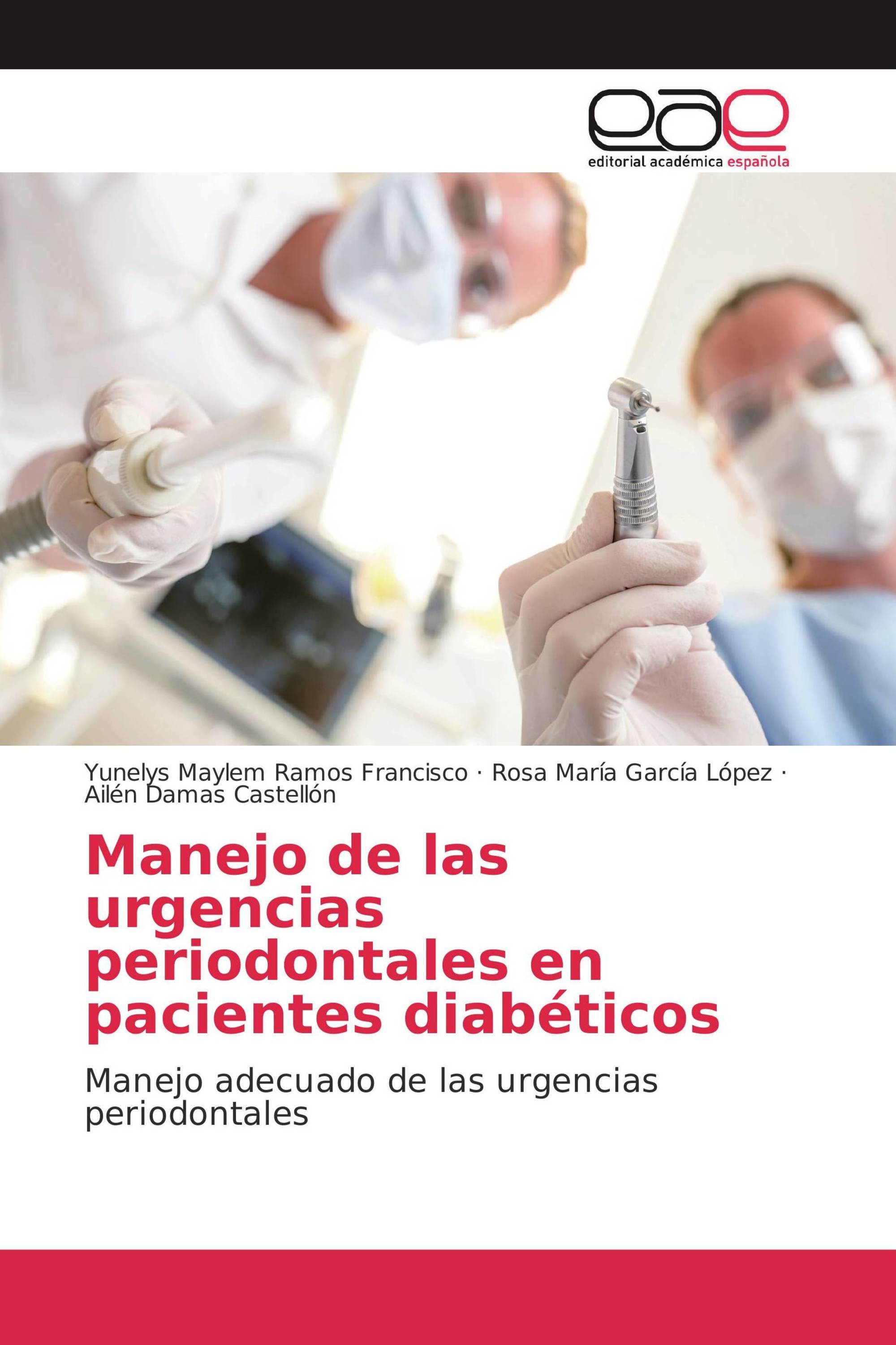 Manejo de las urgencias periodontales en pacientes diabéticos