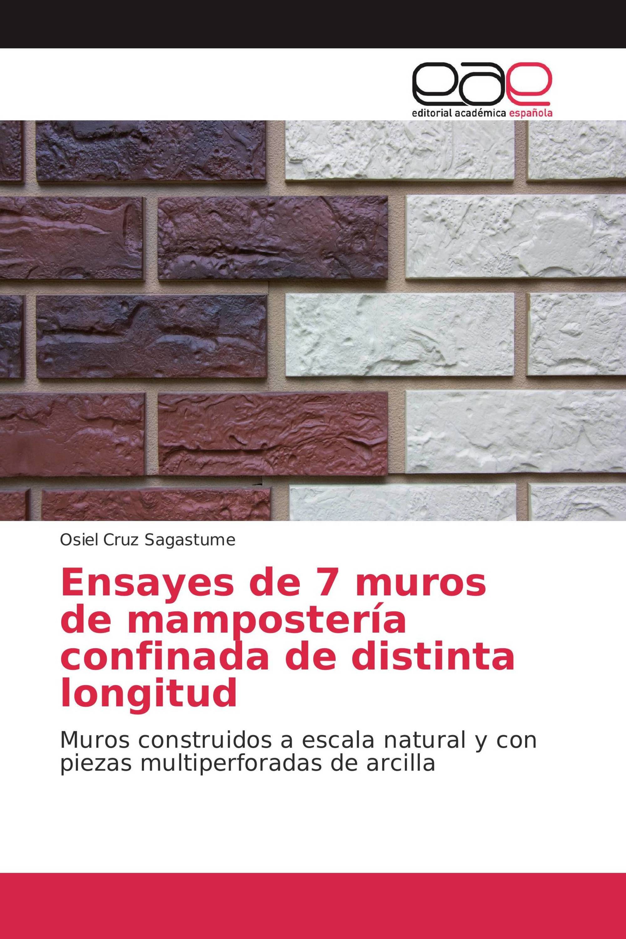 Ensayes de 7 muros de mampostería confinada de distinta longitud