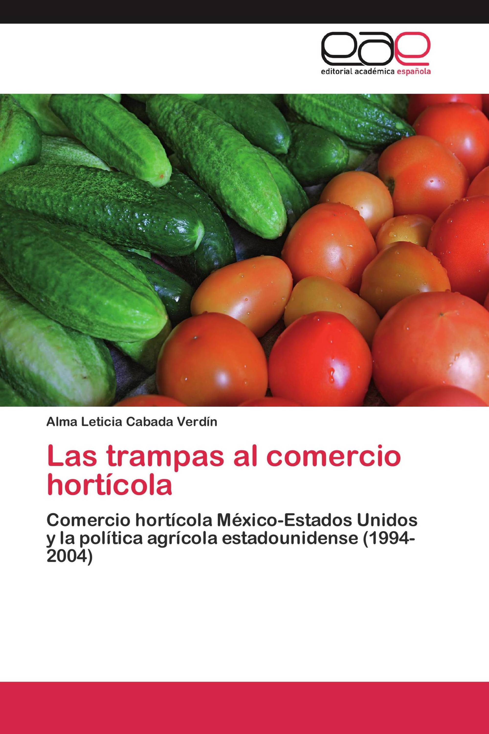 Las trampas al comercio hortícola