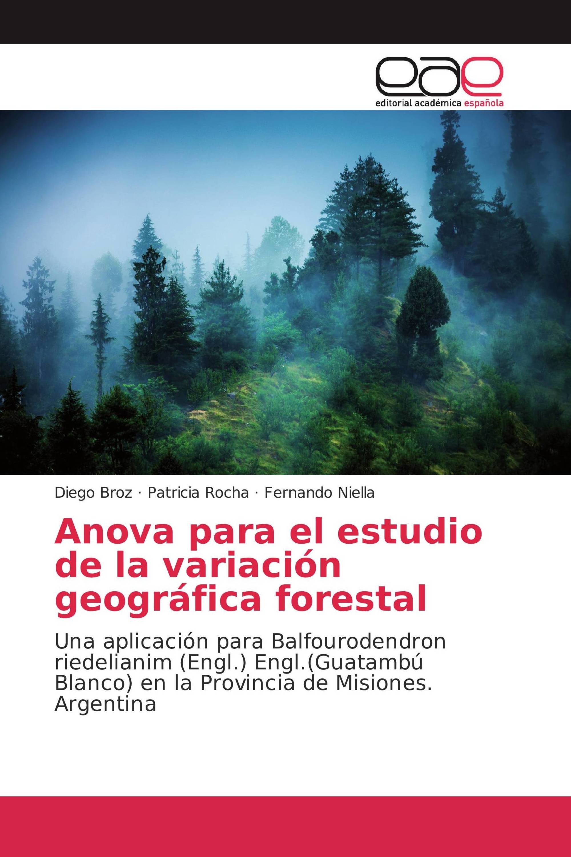 Anova para el estudio de la variación geográfica forestal