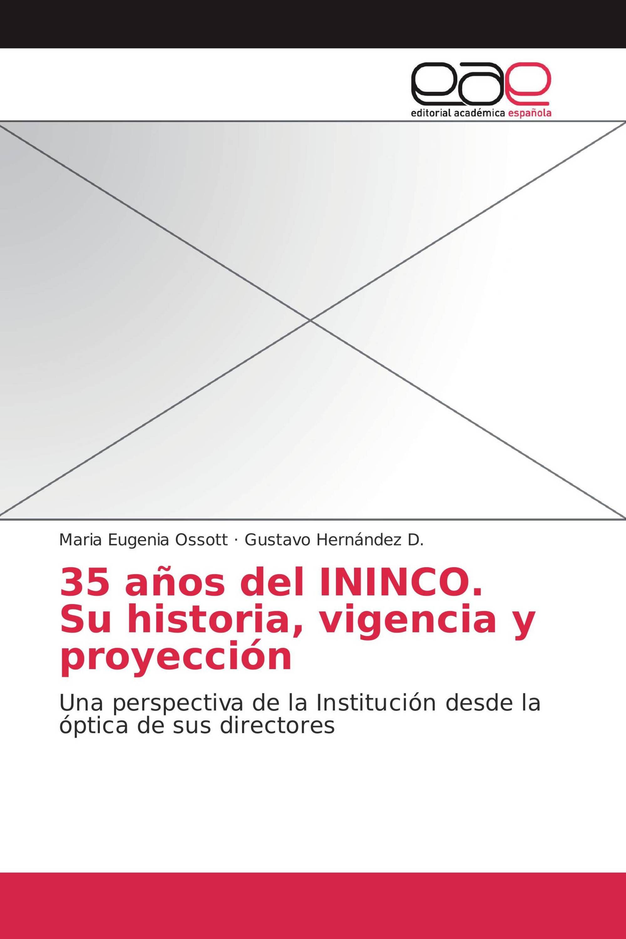 35 años del ININCO. Su historia, vigencia y proyección