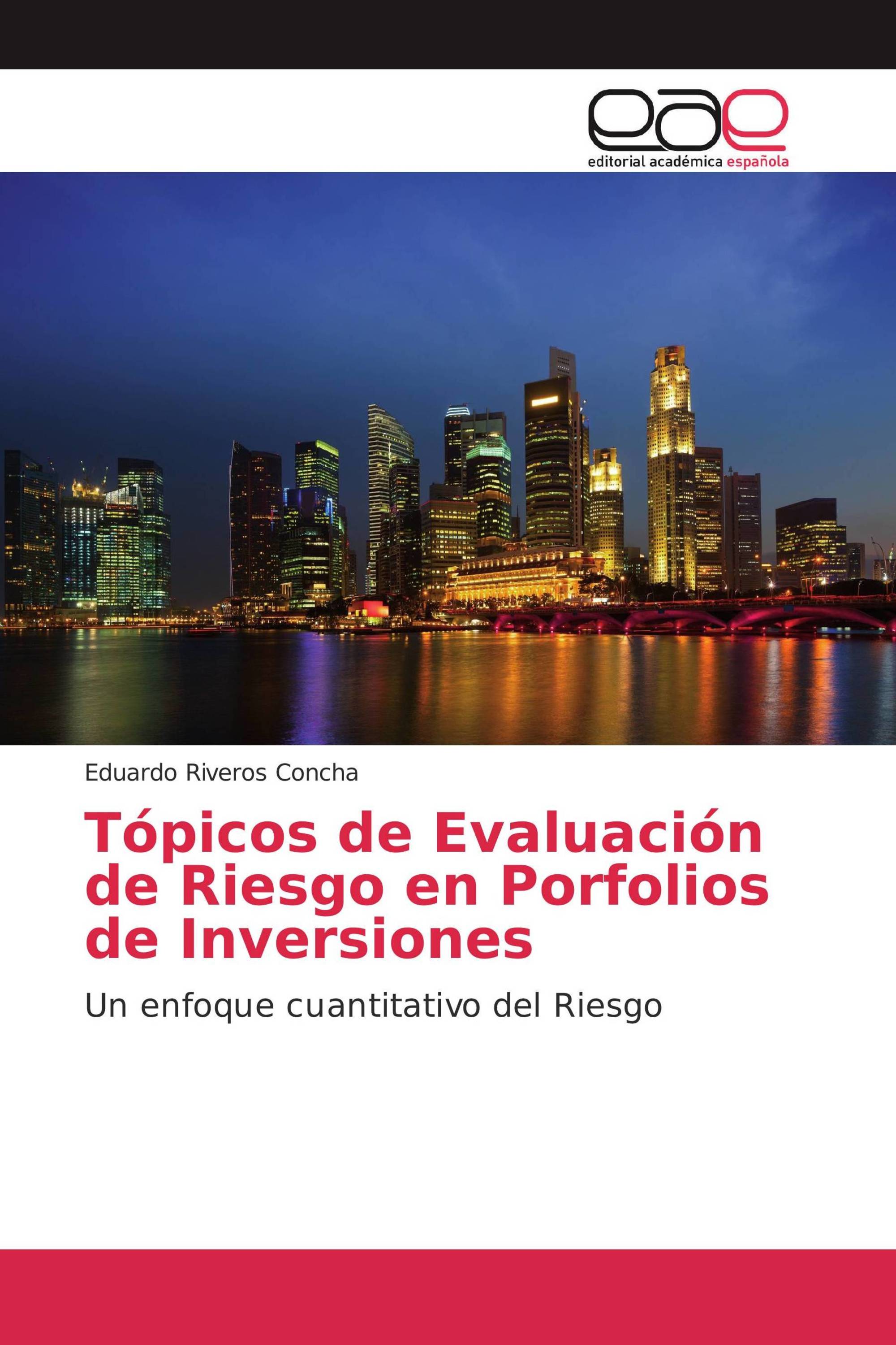 Tópicos de Evaluación de Riesgo en Porfolios de Inversiones