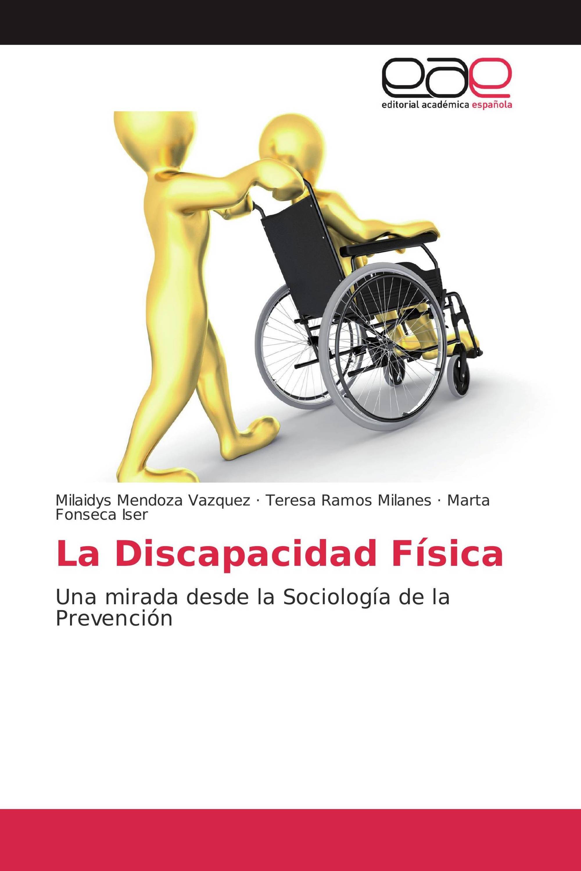 La Discapacidad Física