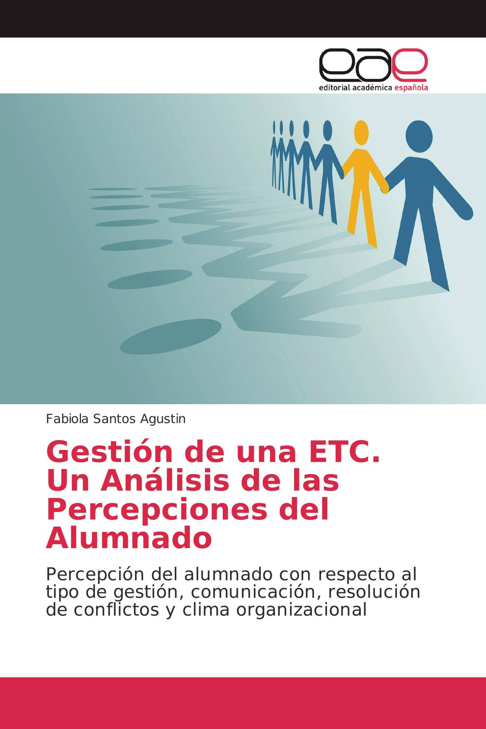 Gestión de una ETC. Un Análisis de las Percepciones del Alumnado