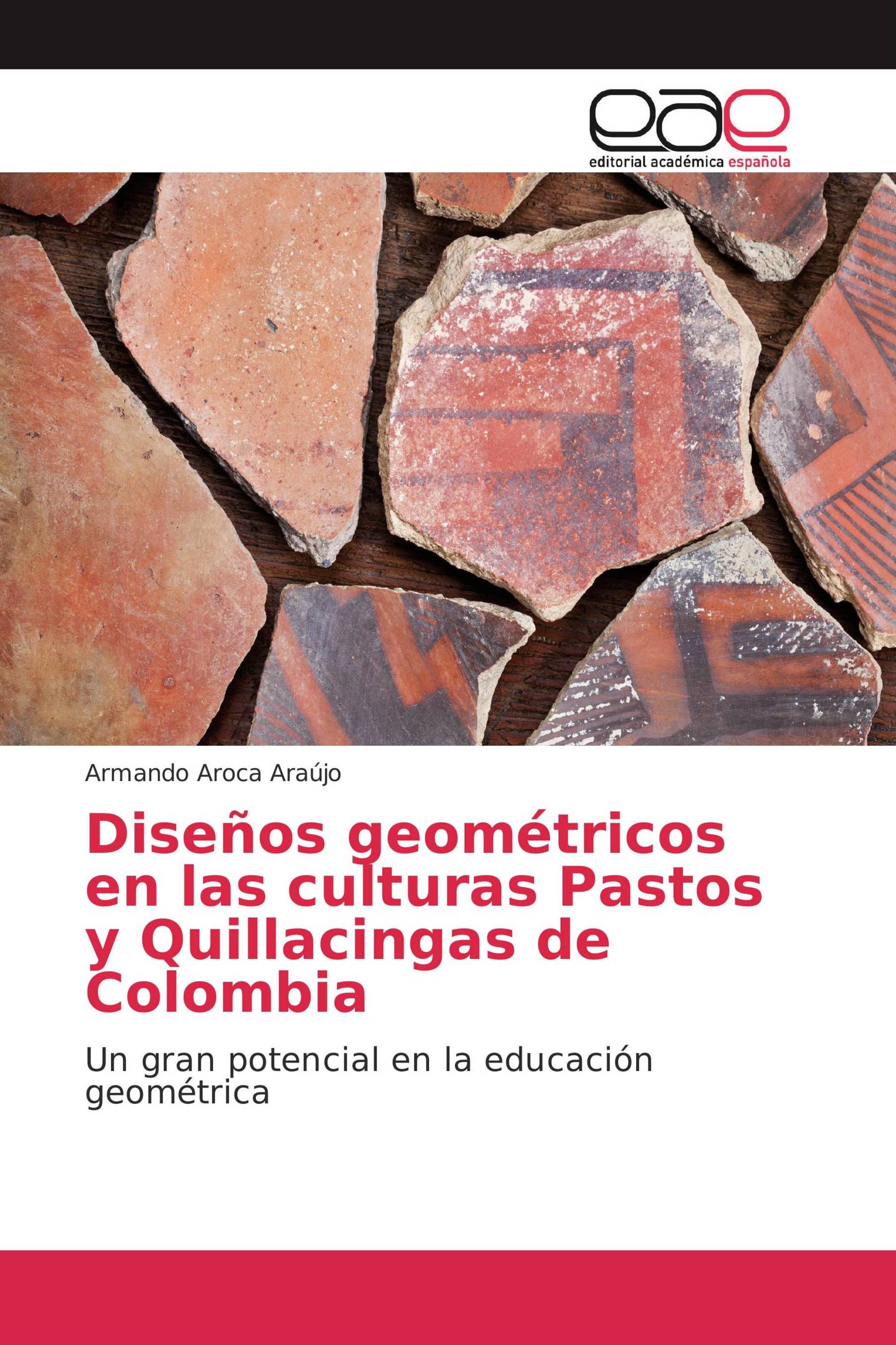 Diseños geométricos en las culturas Pastos y Quillacingas de Colombia