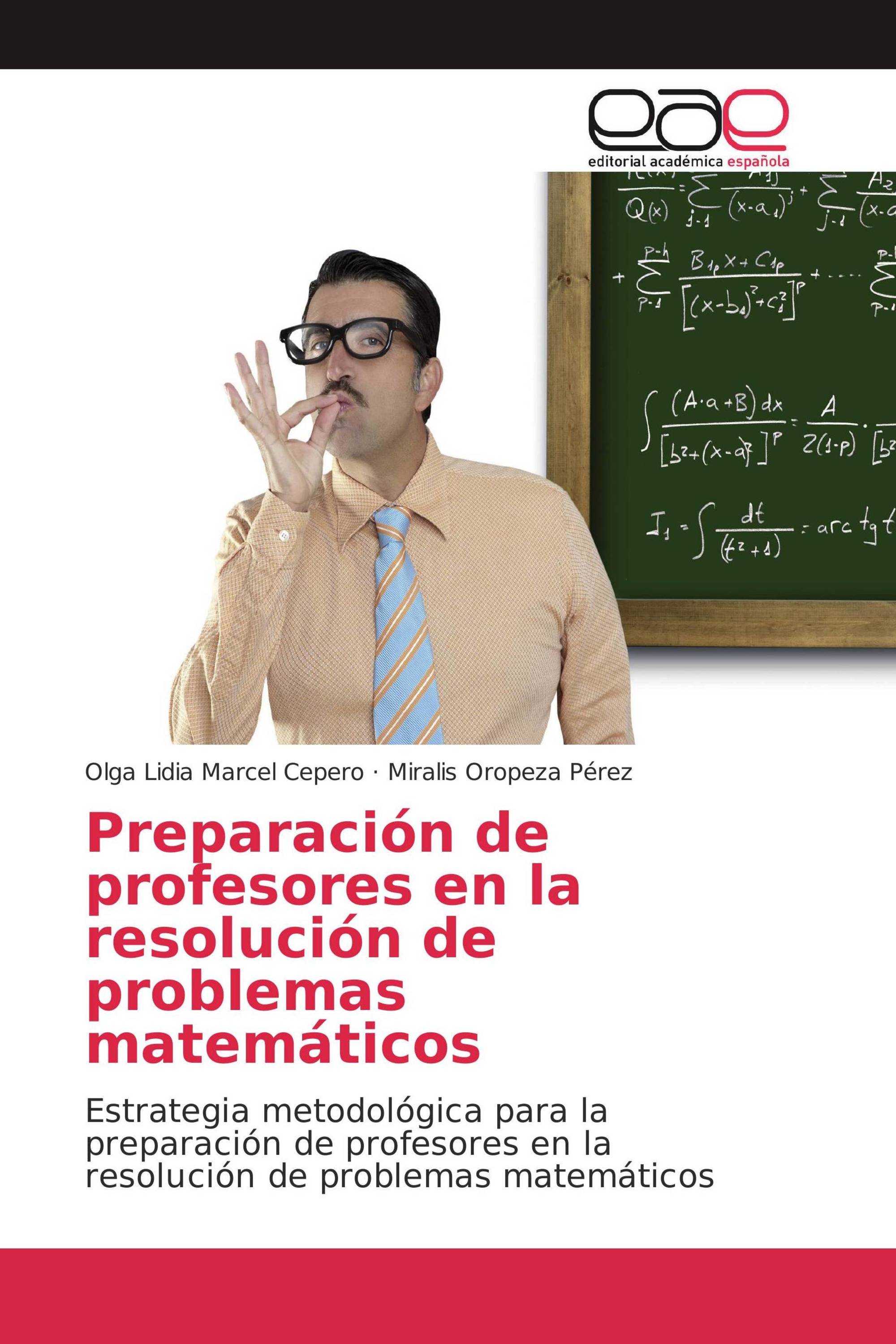 Preparación de profesores en la resolución de problemas matemáticos