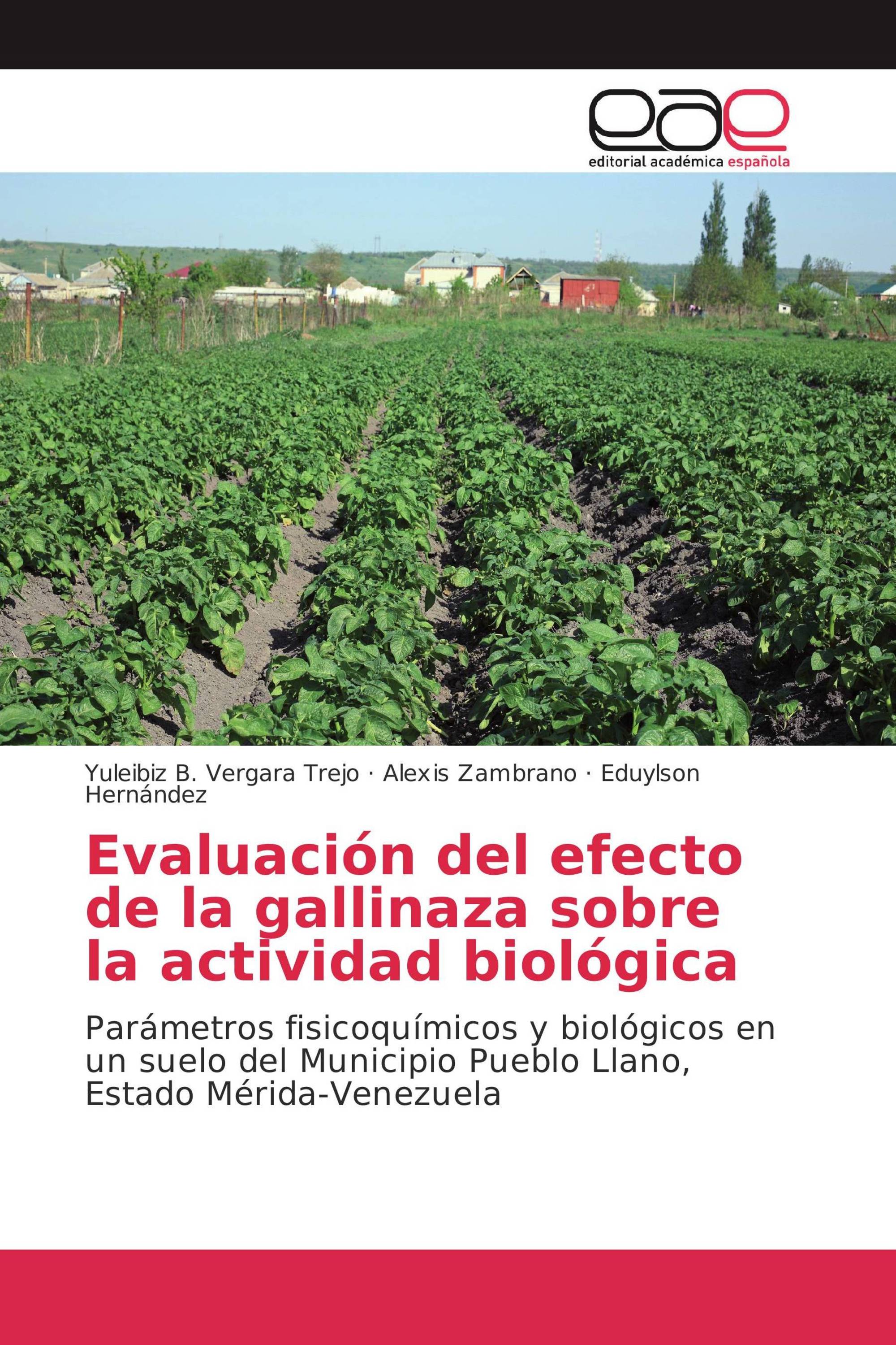 Evaluación del efecto de la gallinaza sobre la actividad biológica