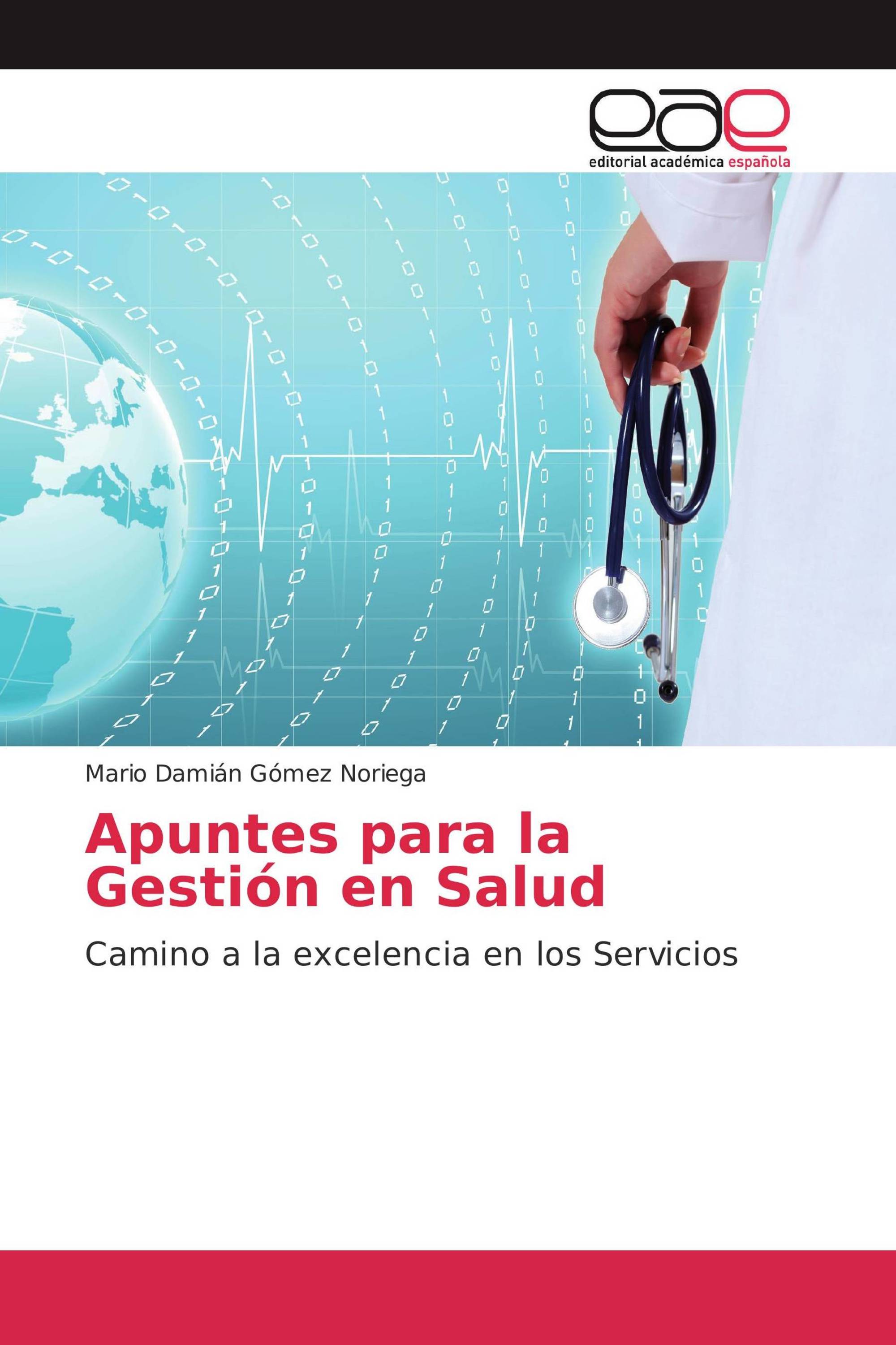 Apuntes para la Gestión en Salud