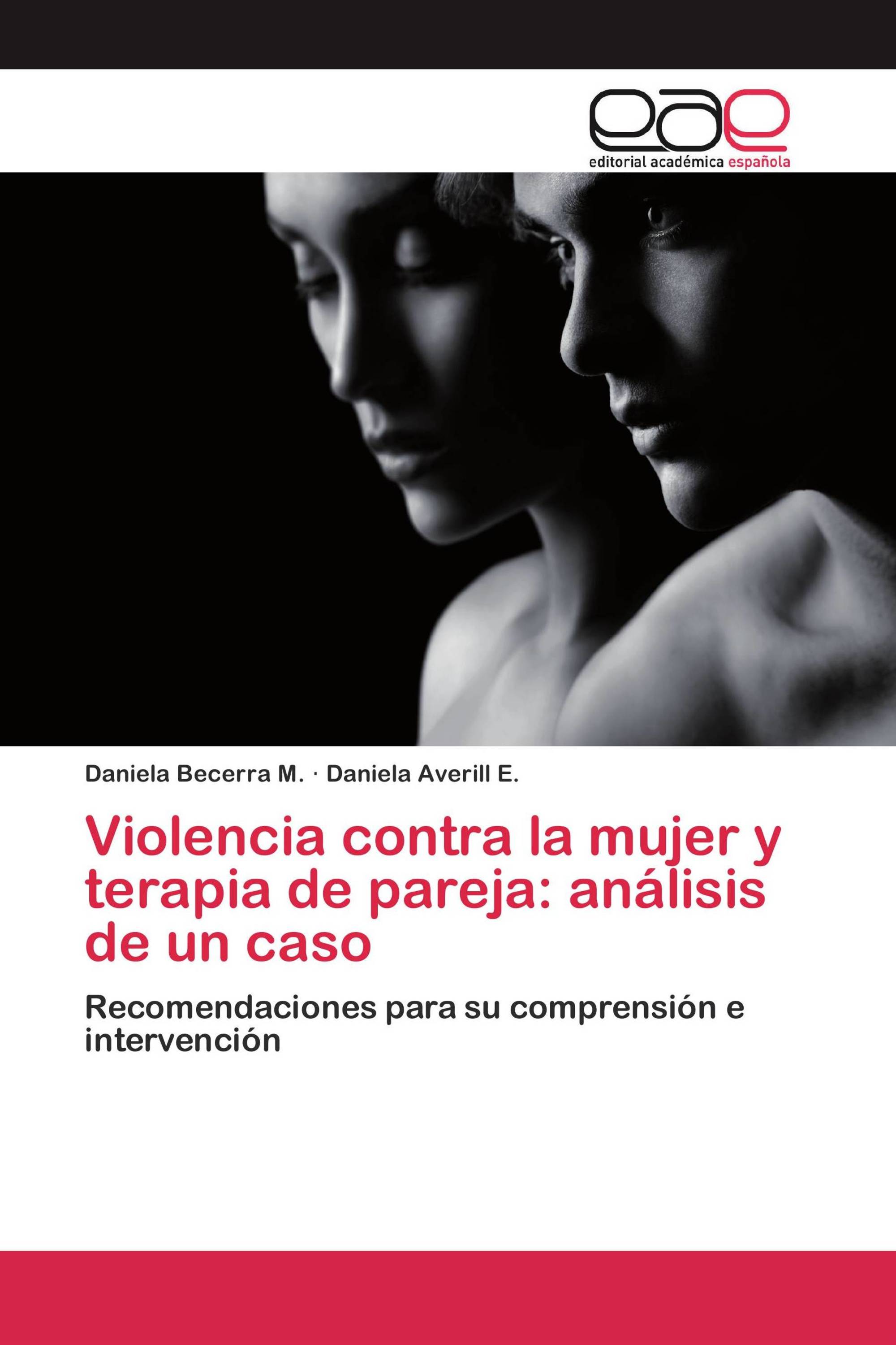 Violencia contra la mujer y terapia de pareja: análisis de un caso