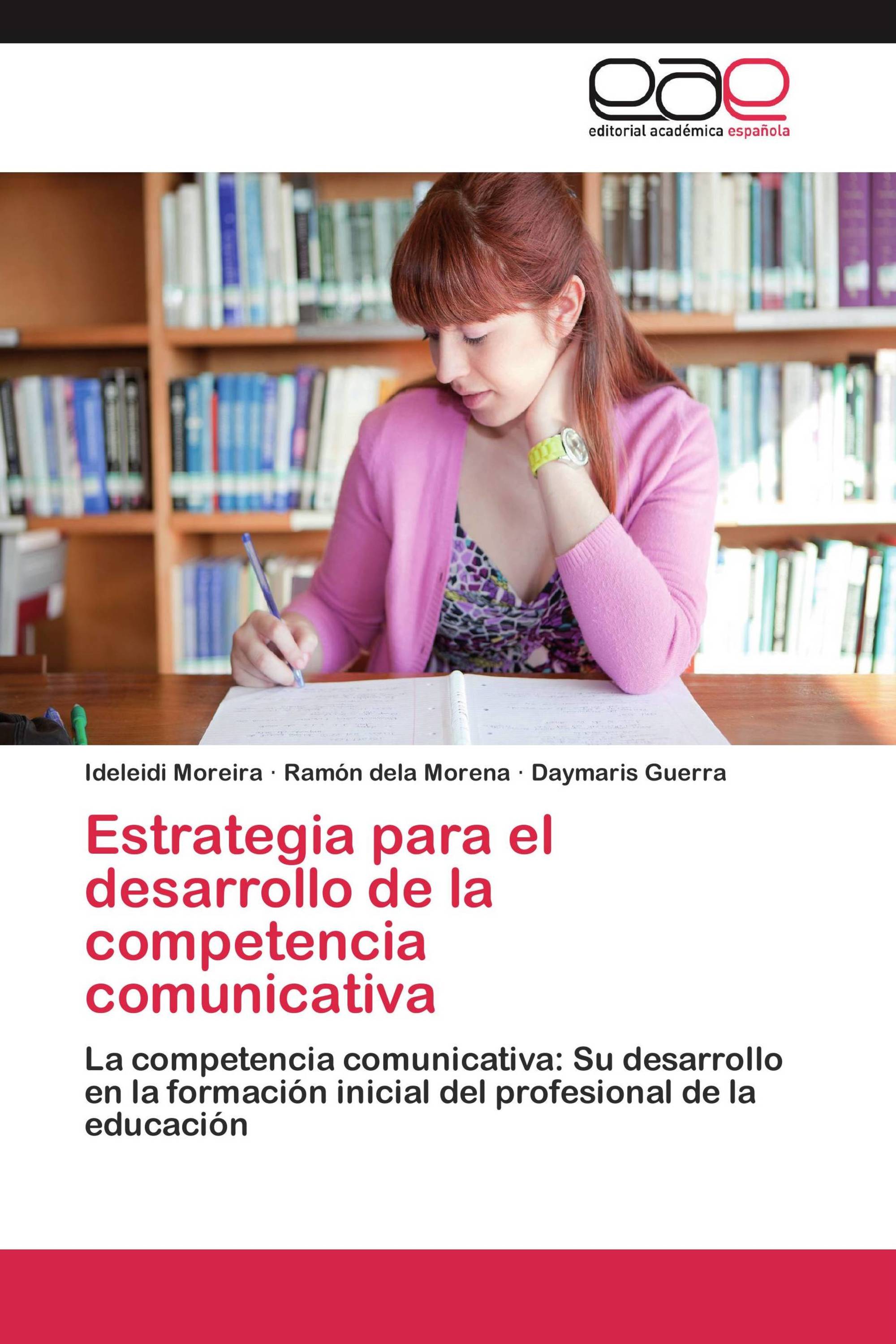 Estrategia para el desarrollo de la competencia comunicativa