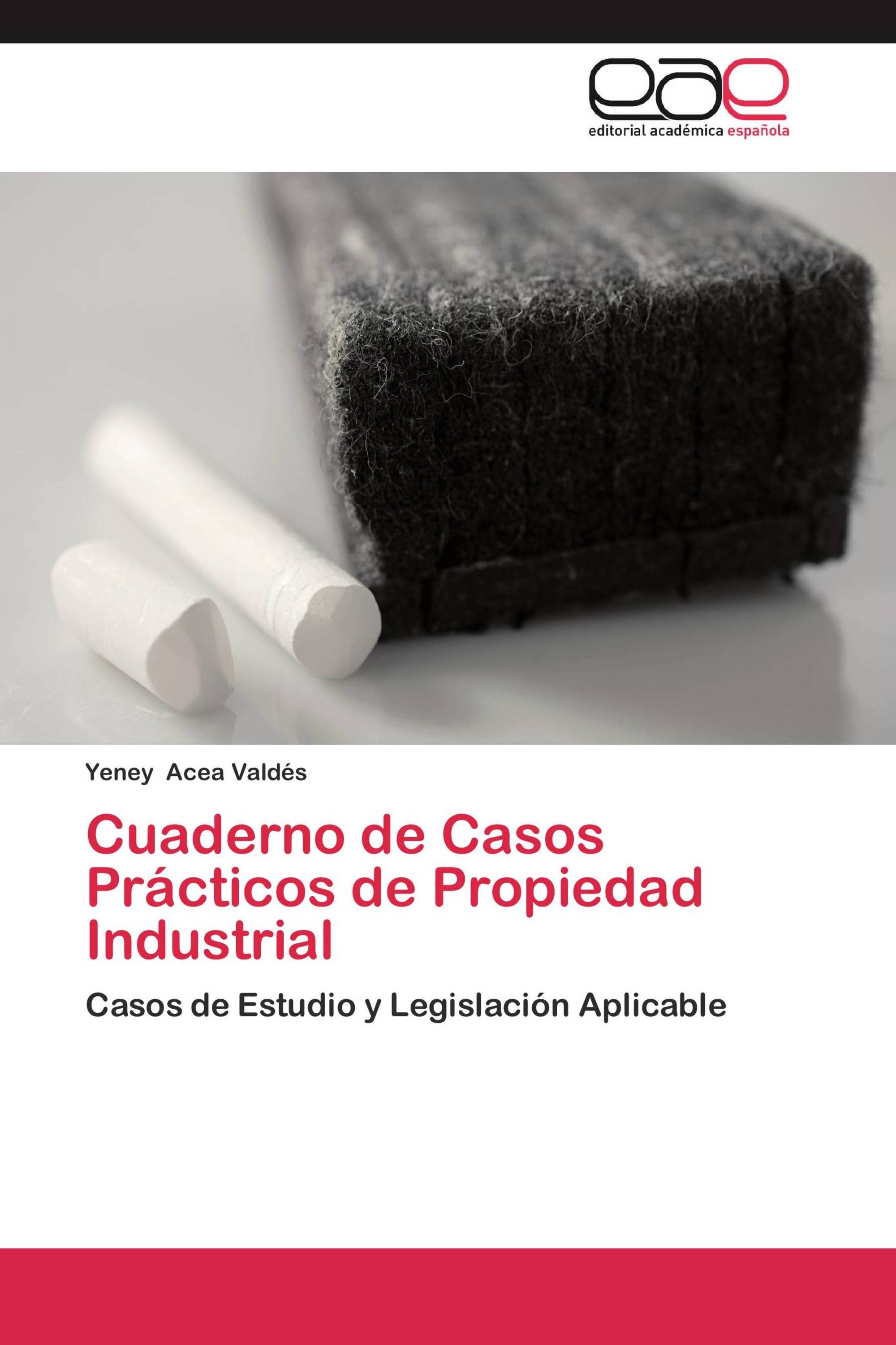 Cuaderno de Casos Prácticos de Propiedad Industrial