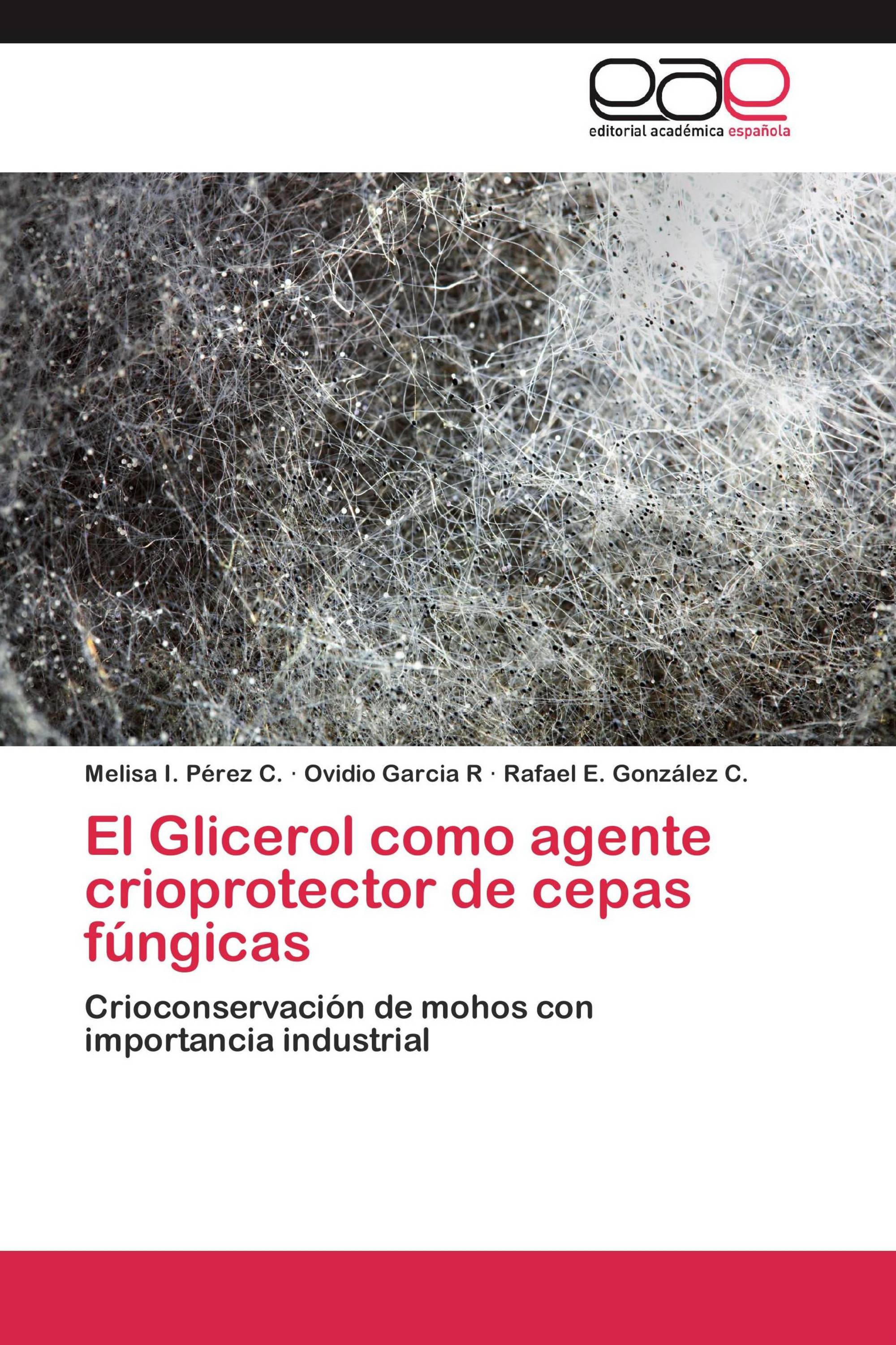 El Glicerol como agente crioprotector de cepas fúngicas