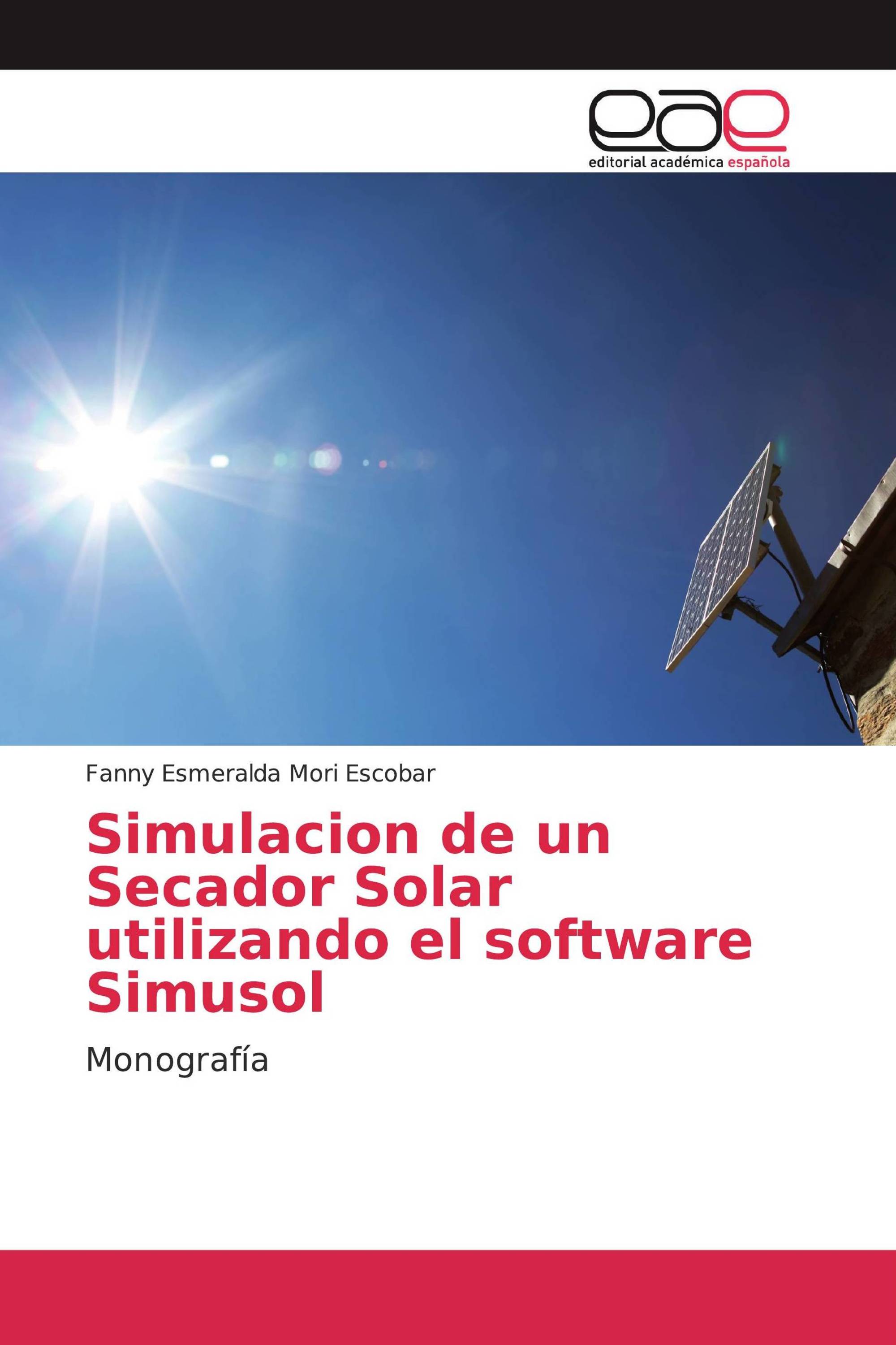 Simulacion de un Secador Solar utilizando el software Simusol