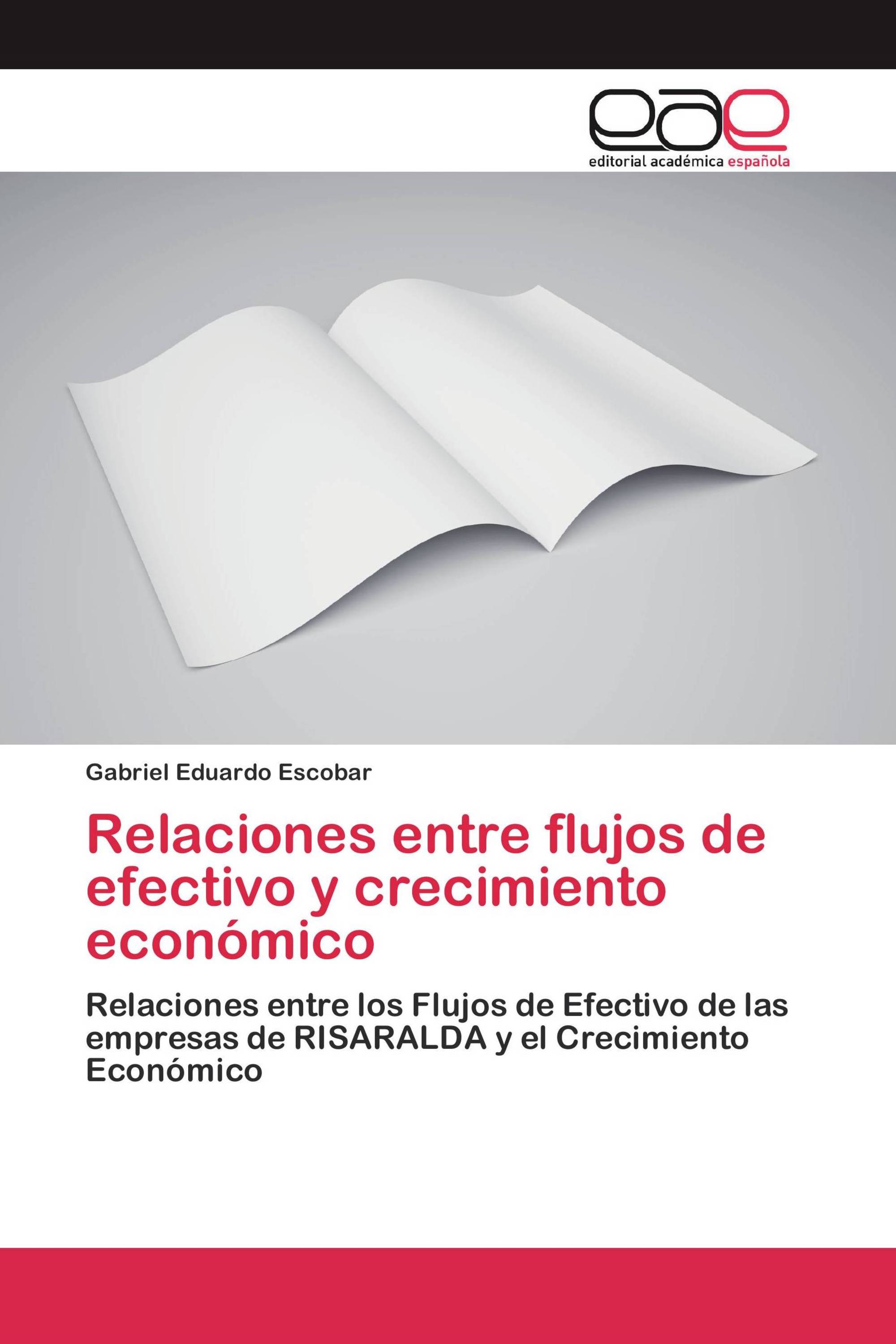 Relaciones entre flujos de efectivo y crecimiento económico