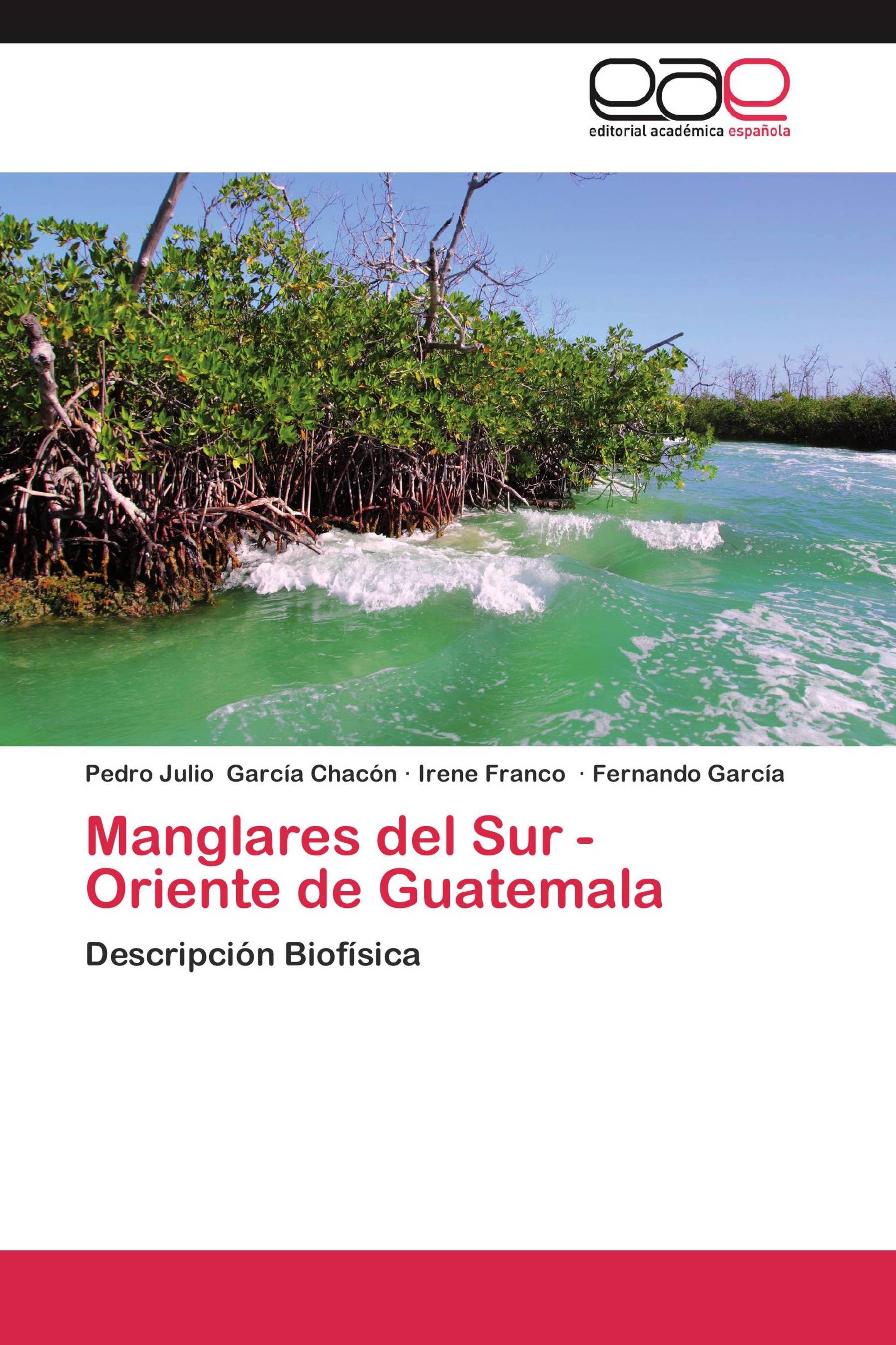 Manglares del Sur - Oriente de Guatemala