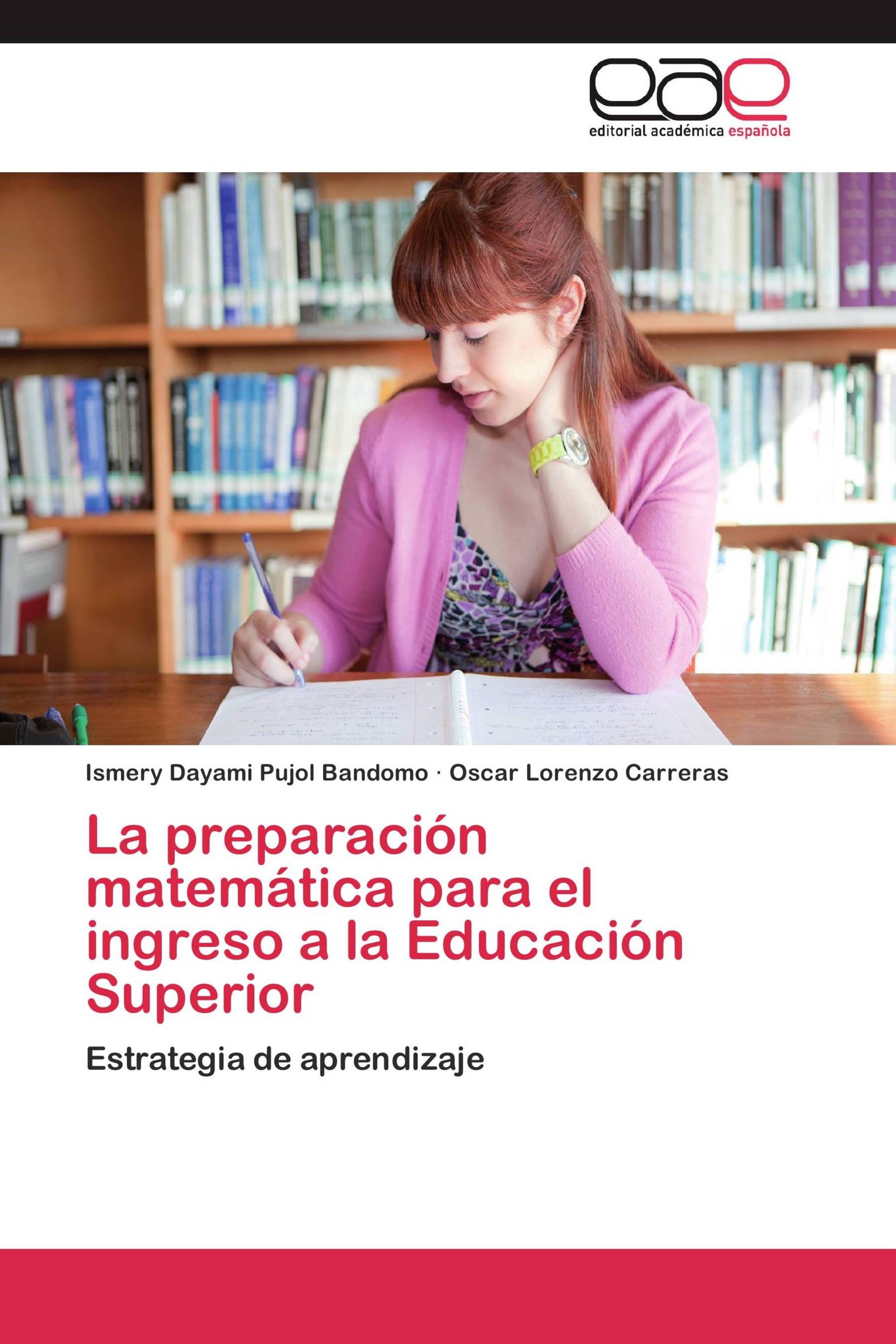 La preparación matemática para el ingreso a la Educación Superior