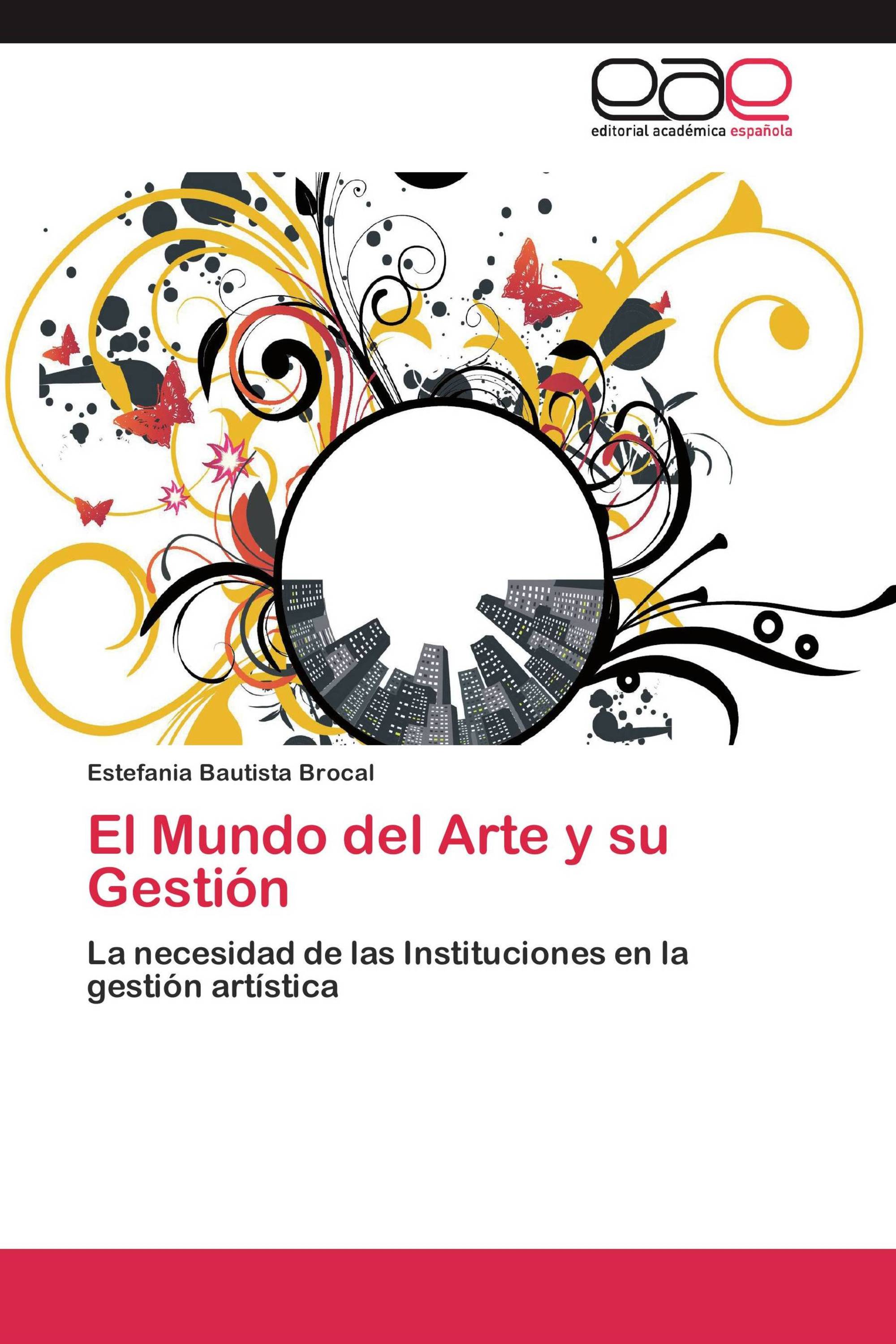 El Mundo del Arte y su Gestión