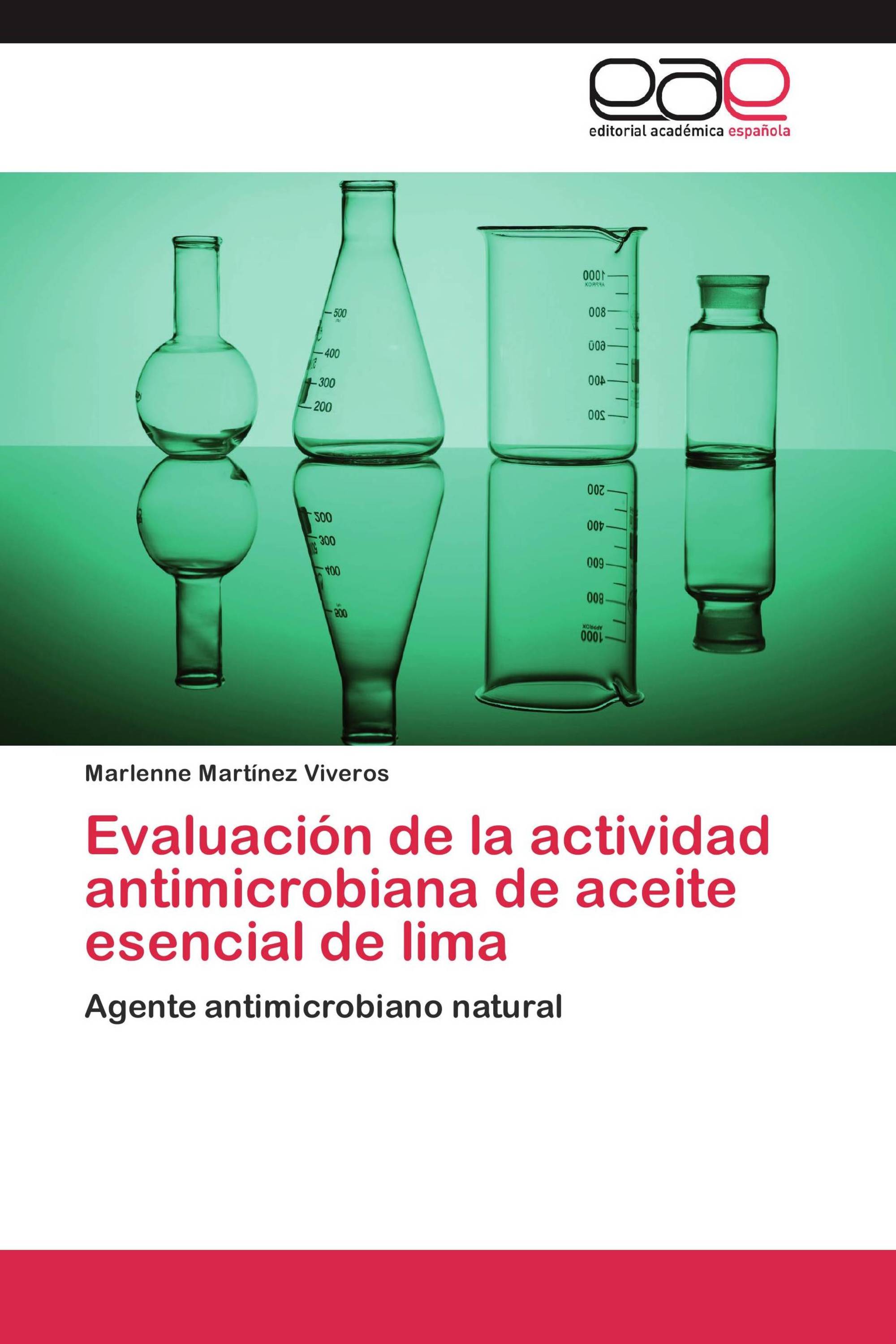 Evaluación de la actividad antimicrobiana de aceite esencial de lima