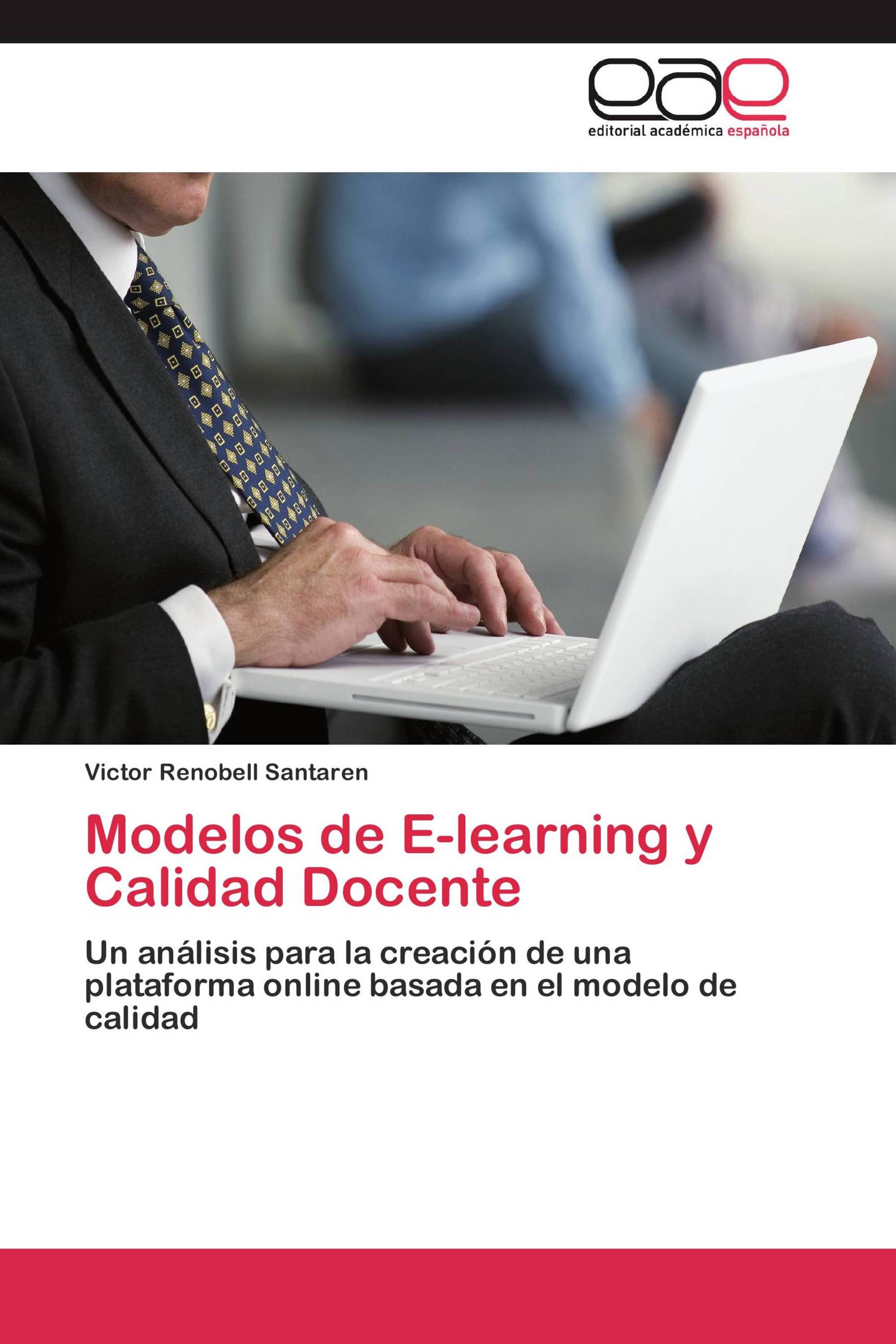 Modelos de E-learning y Calidad Docente