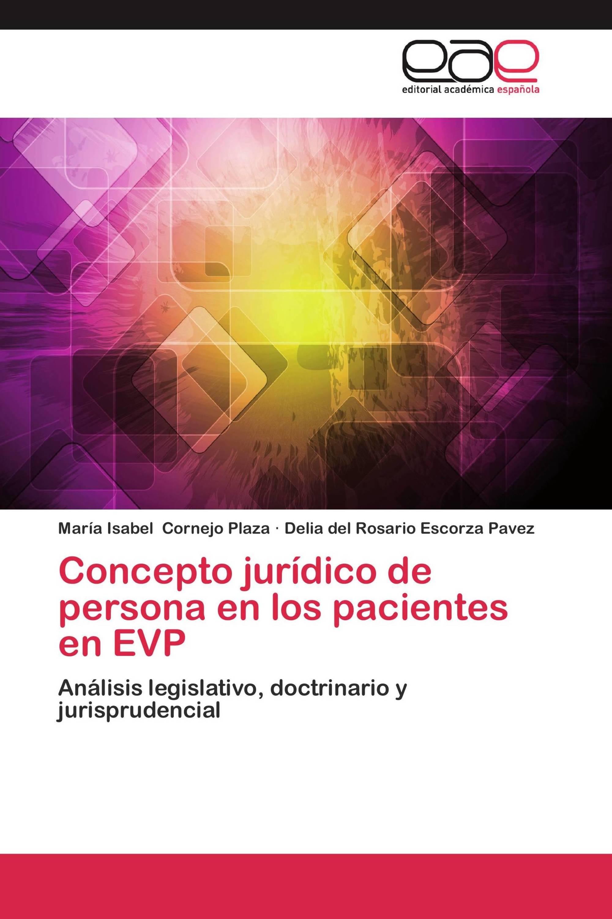 Concepto jurídico de persona en los pacientes en EVP