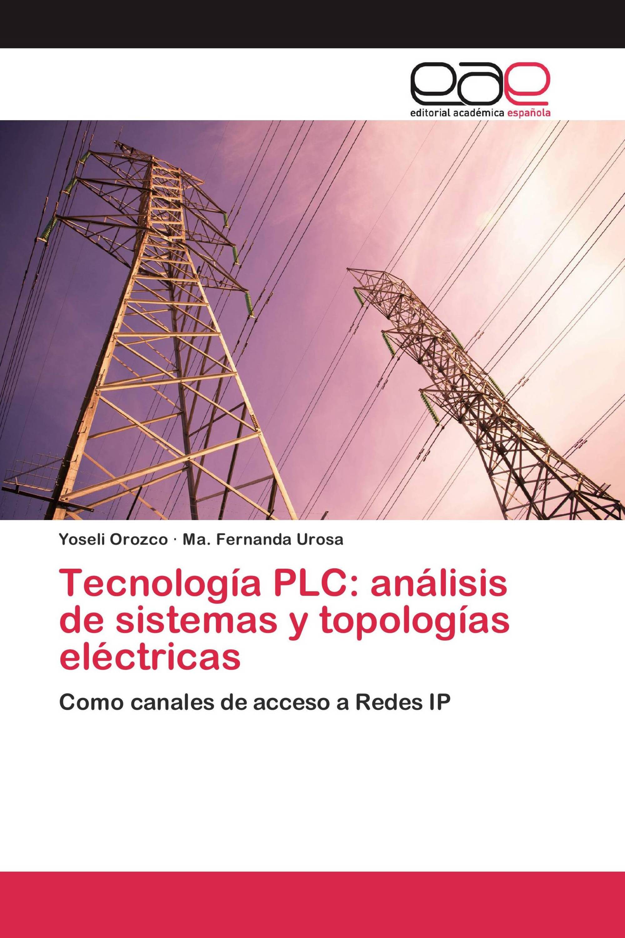 Tecnología PLC: análisis de sistemas y topologías eléctricas