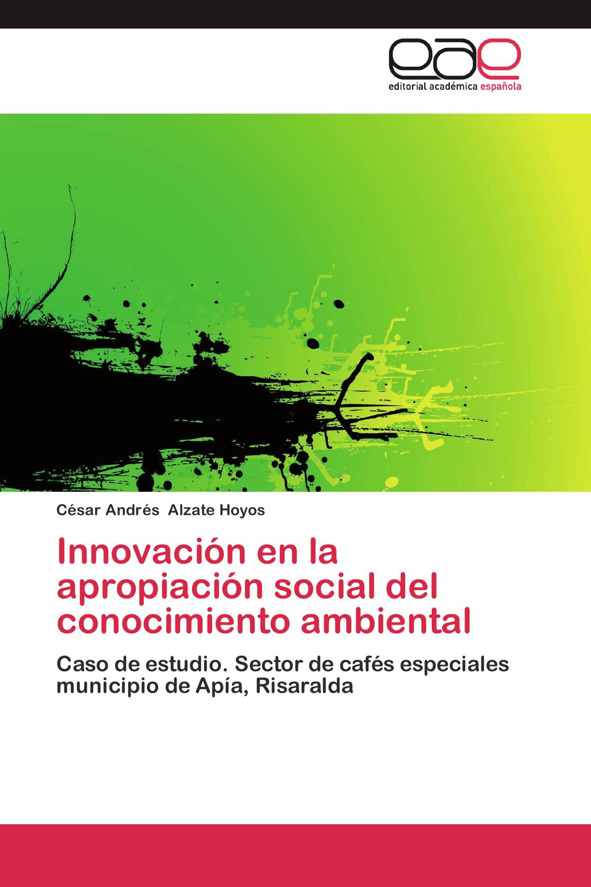 Innovación en la apropiación social del conocimiento ambiental