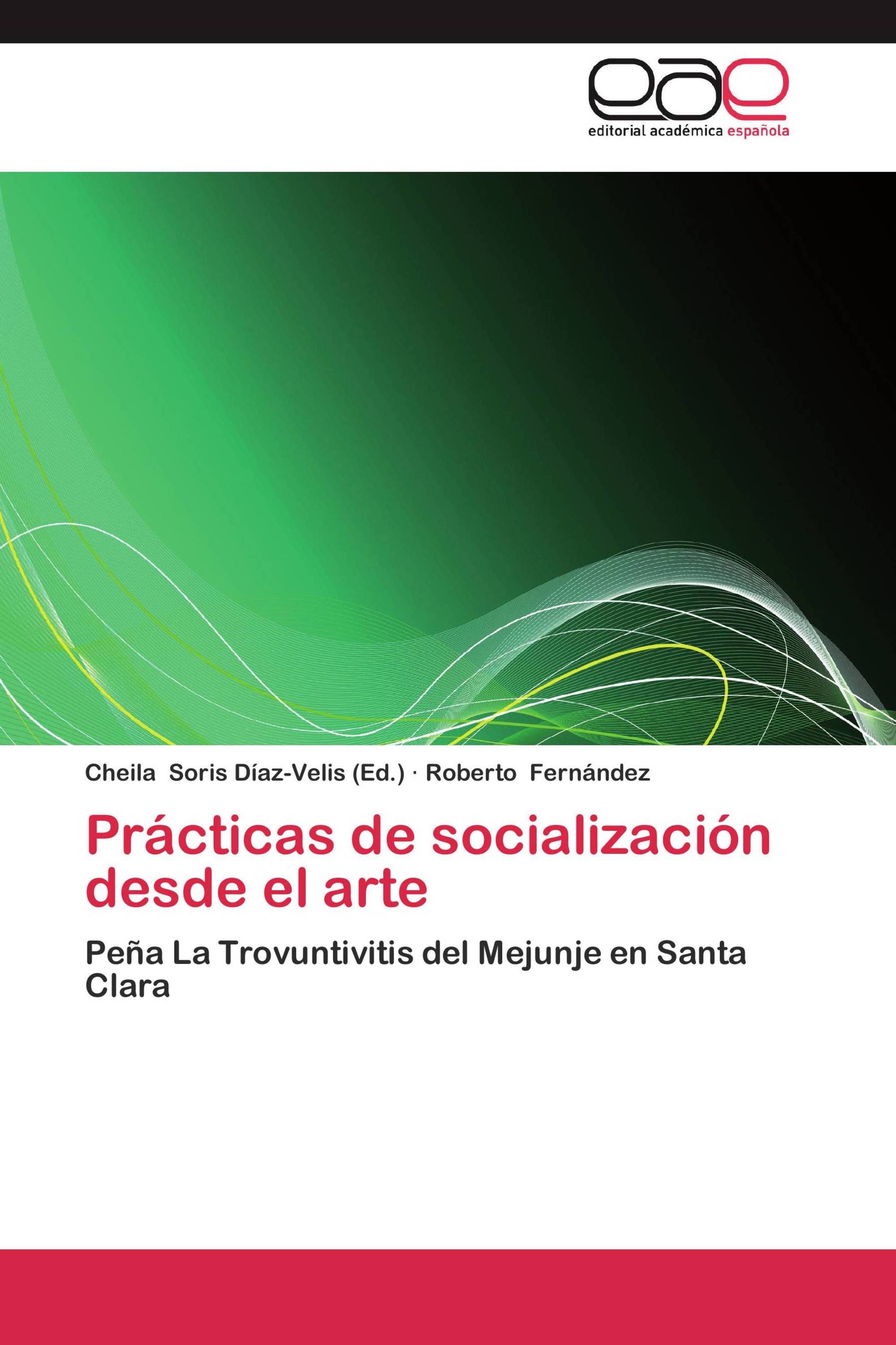 Prácticas de socialización desde el arte