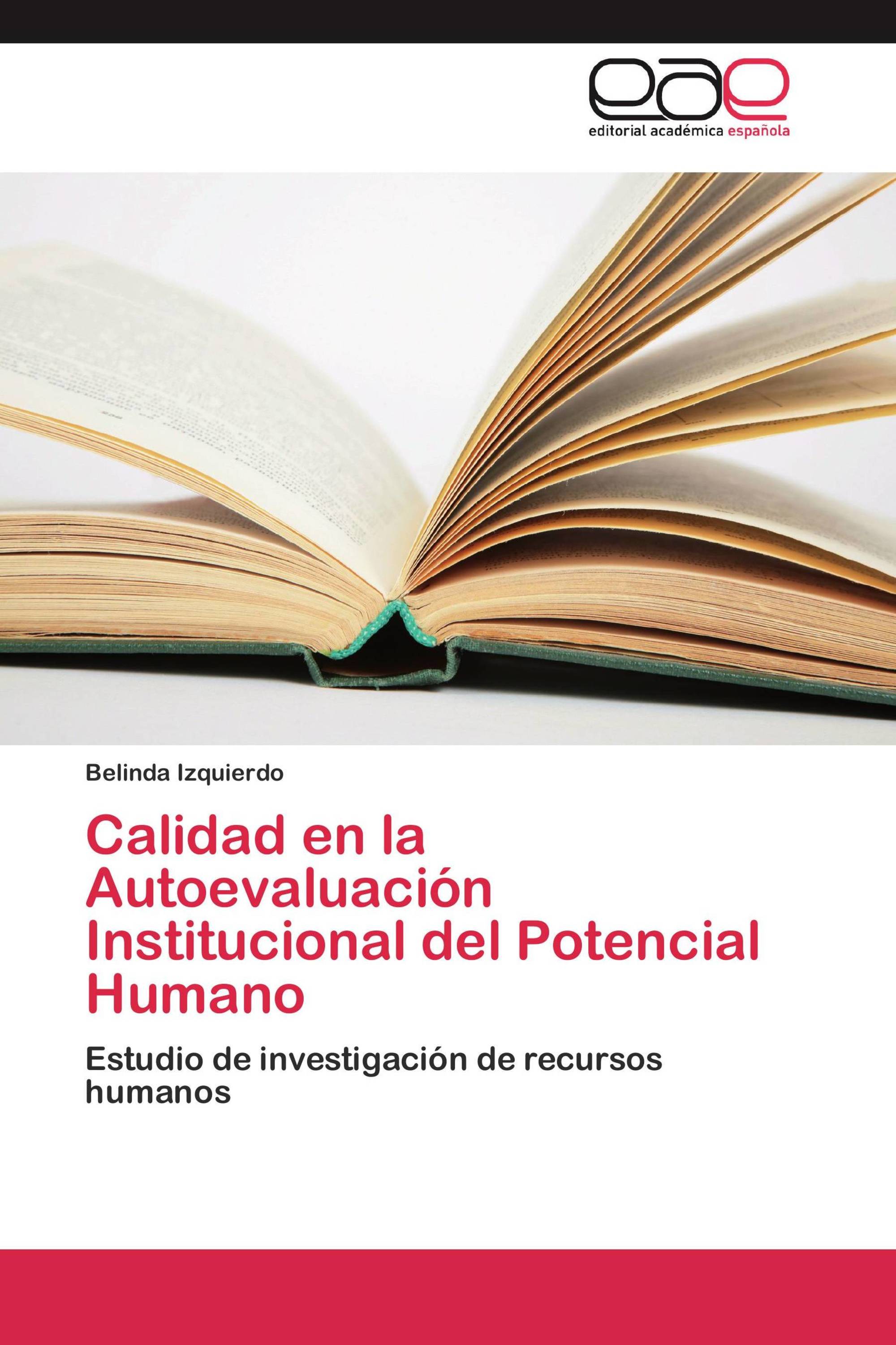 Calidad en la Autoevaluación Institucional del Potencial Humano