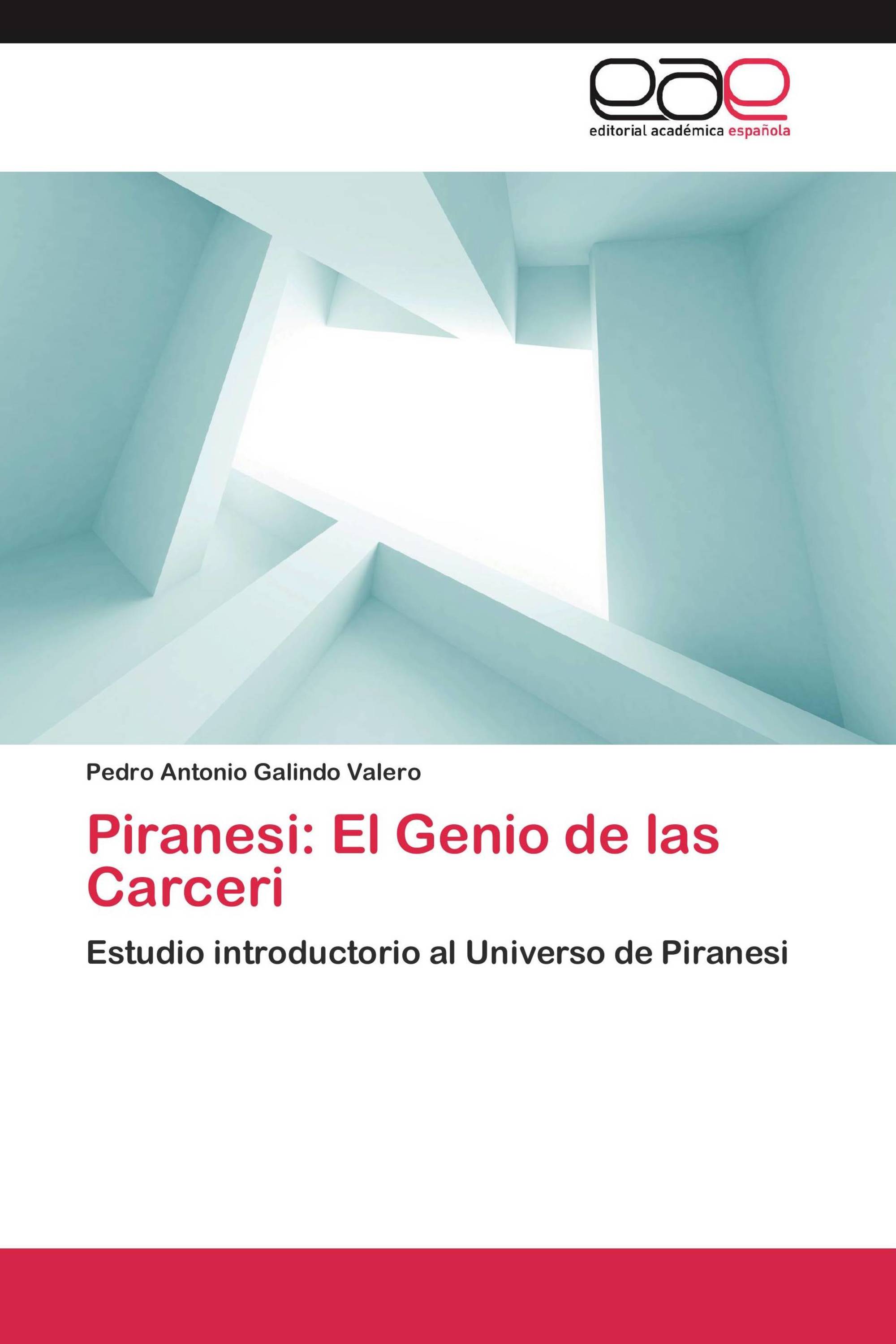 Piranesi: El Genio de las Carceri