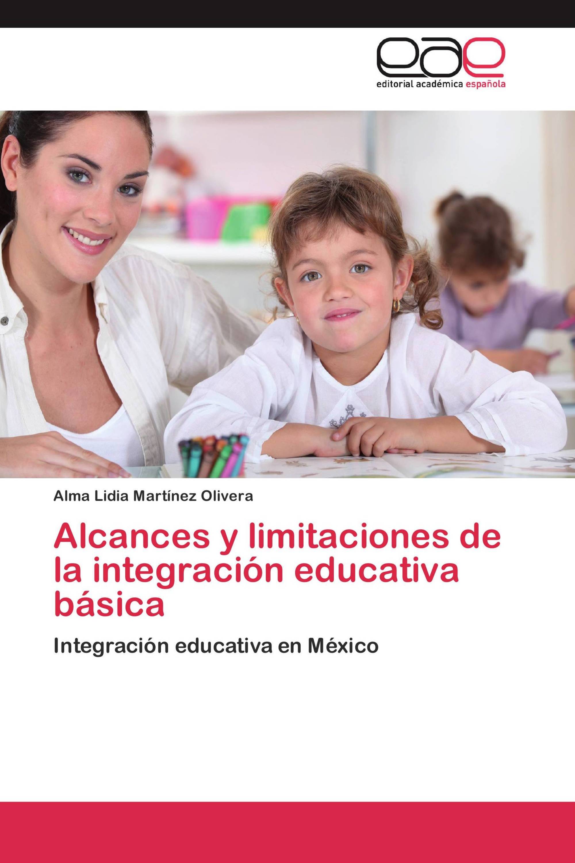 Alcances y limitaciones de la integración educativa básica