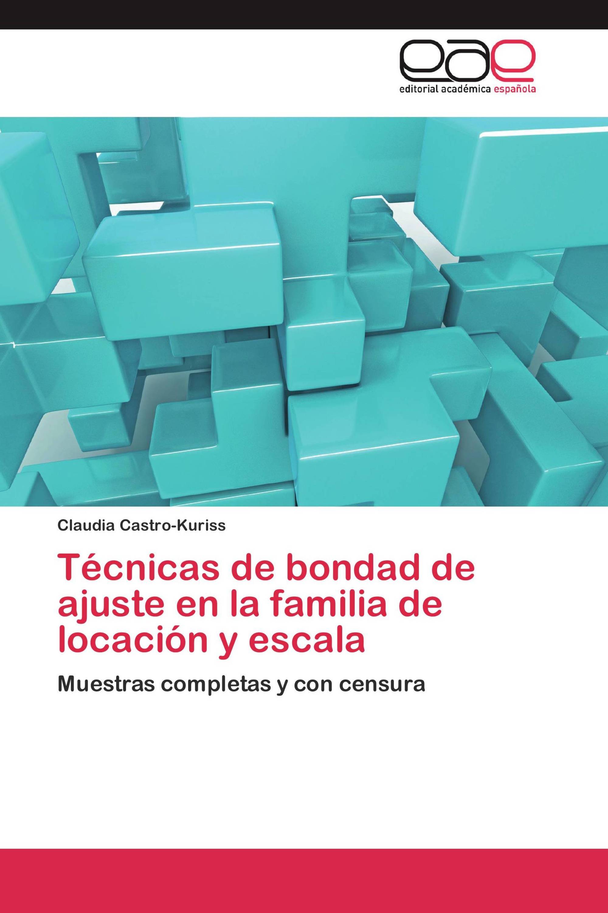 Técnicas de bondad de ajuste en la familia de locación y escala