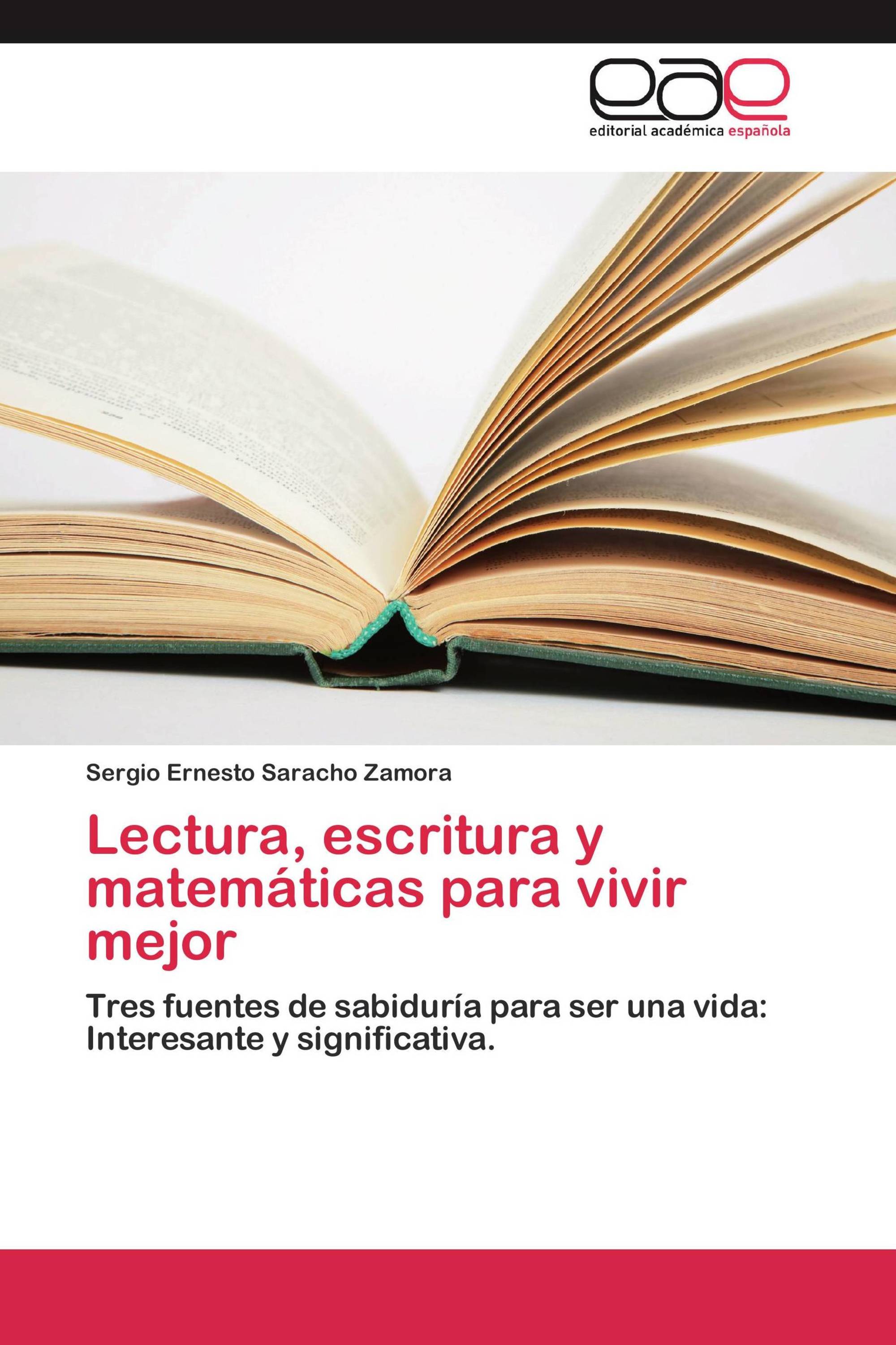 Lectura, escritura y matemáticas para vivir mejor