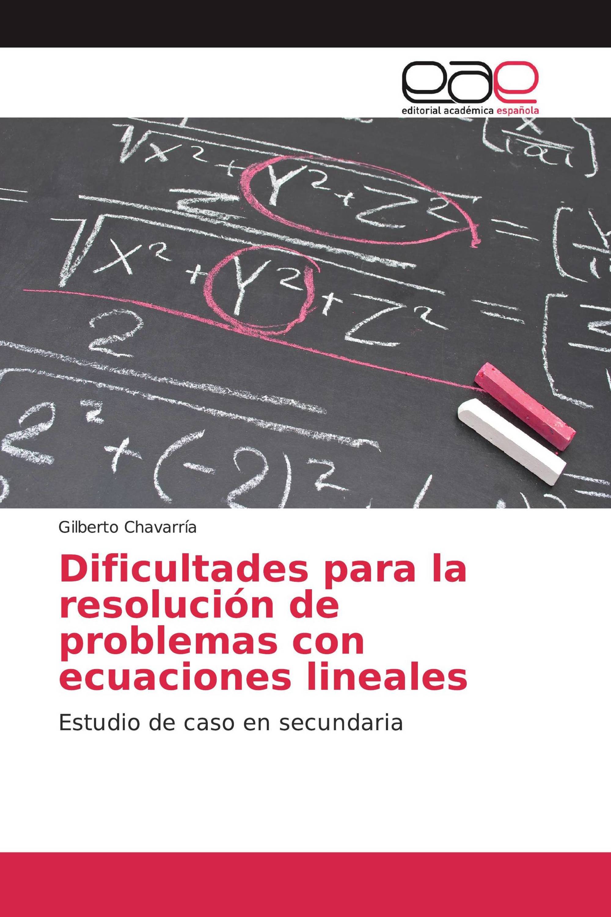 Dificultades para la resolución de problemas con ecuaciones lineales