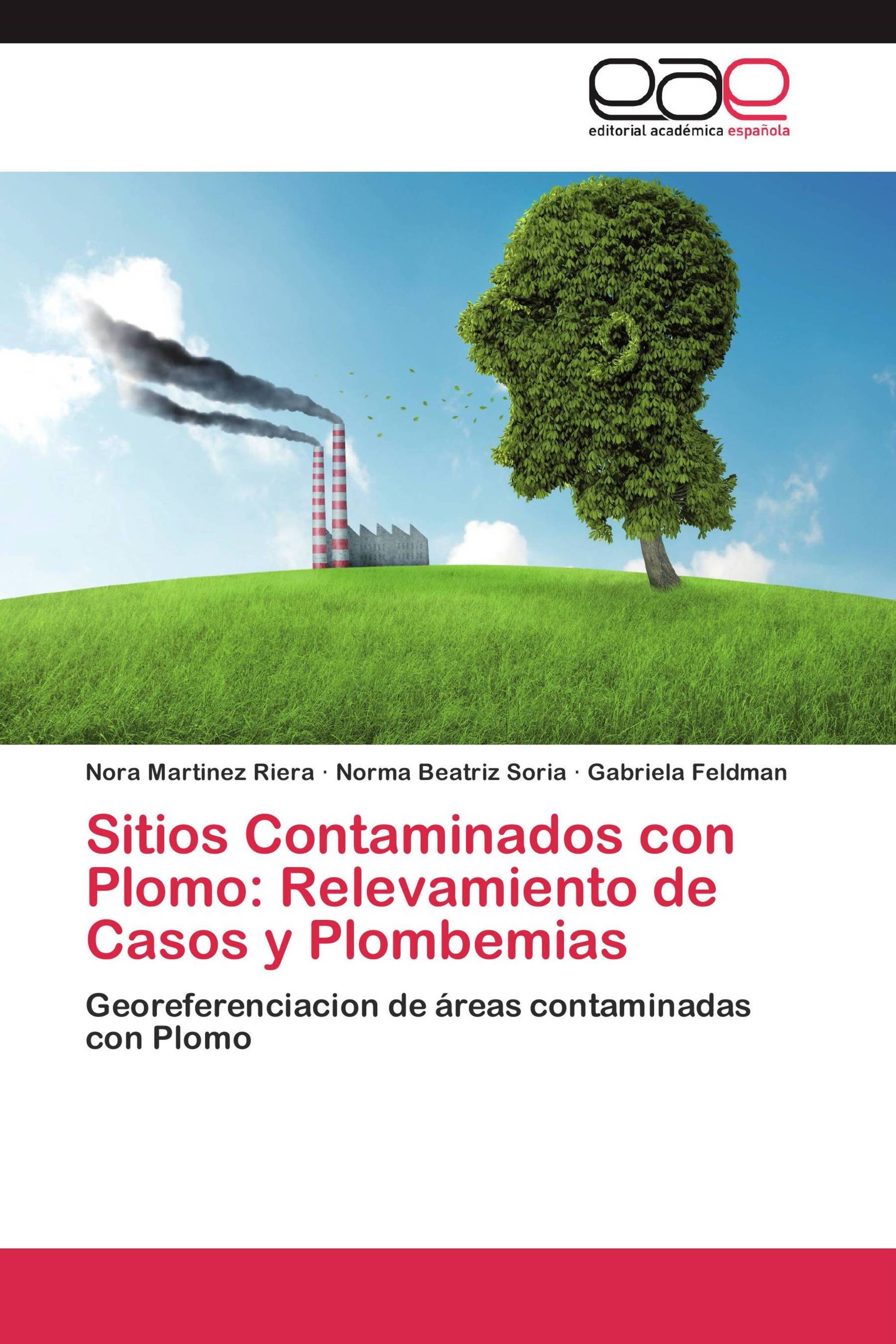 Sitios Contaminados con Plomo: Relevamiento de Casos y Plombemias