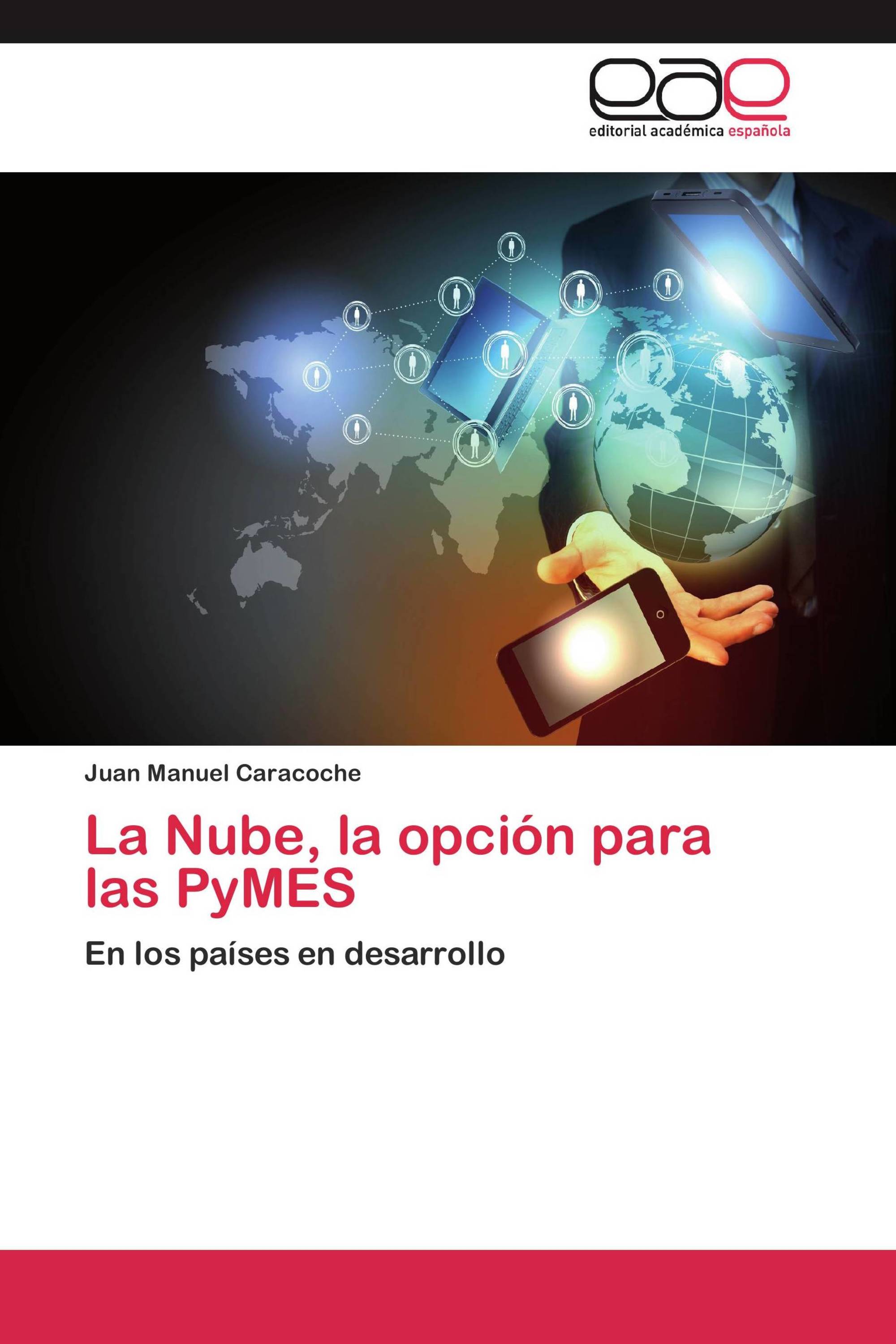 La Nube, la opción para las PyMES