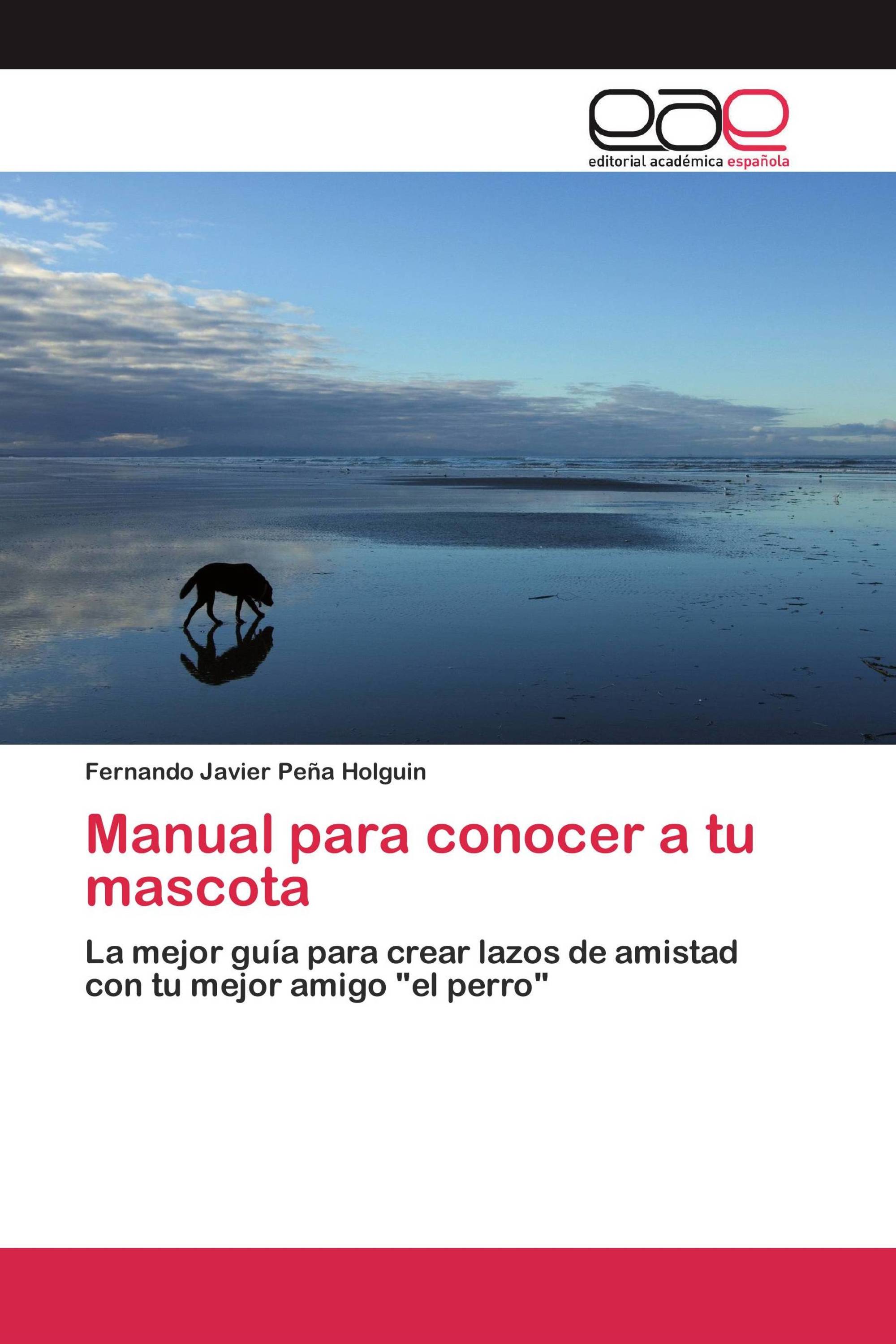 Manual para conocer a tu mascota