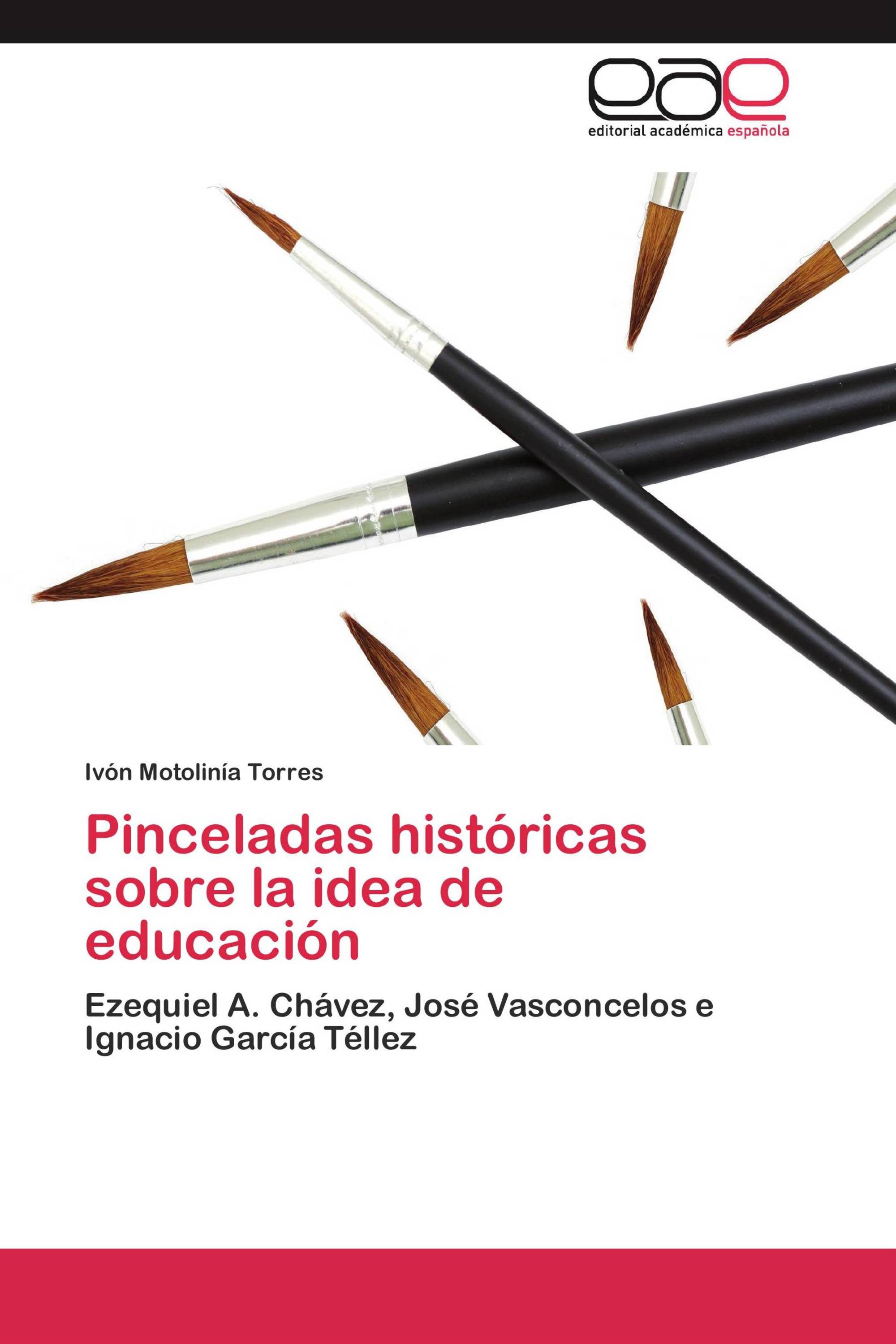 Pinceladas históricas sobre la idea de educación