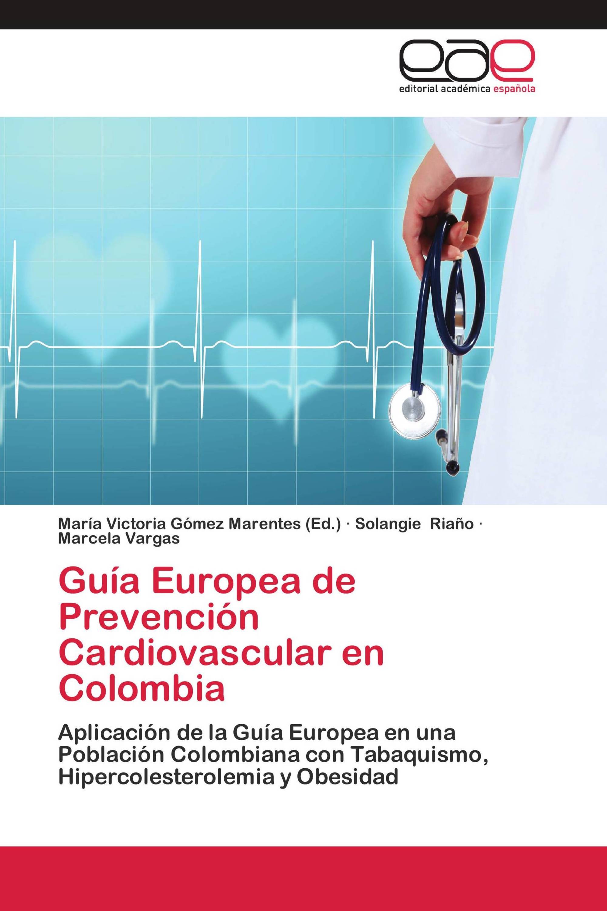 Guía Europea de Prevención Cardiovascular en Colombia