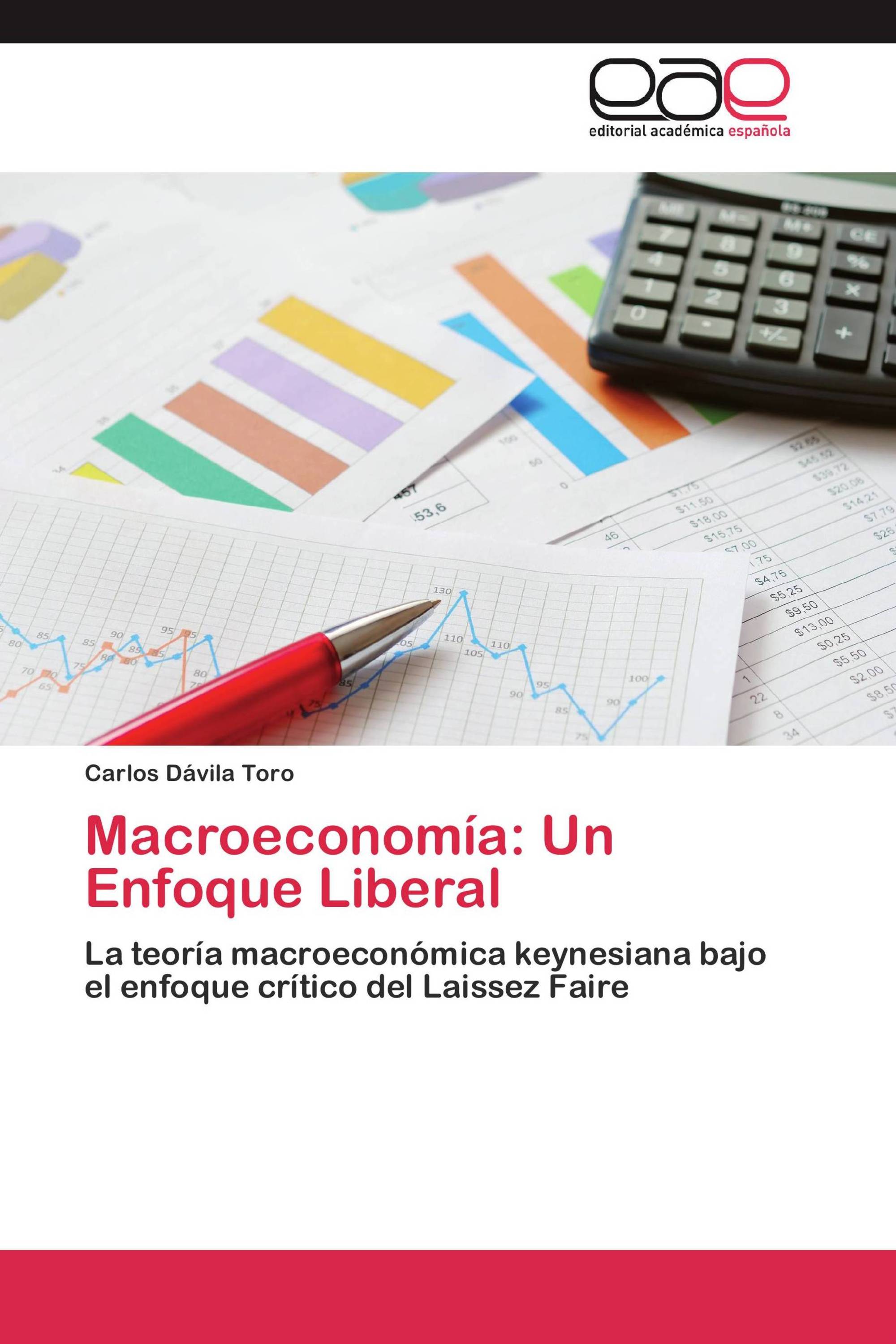 Macroeconomía: Un Enfoque Liberal