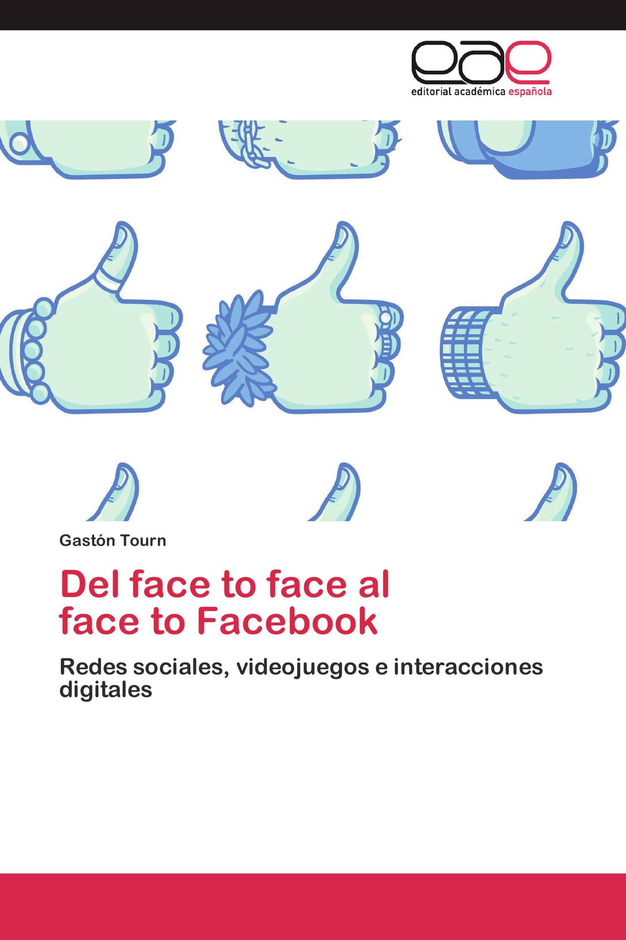 Del face to face al face to Facebook