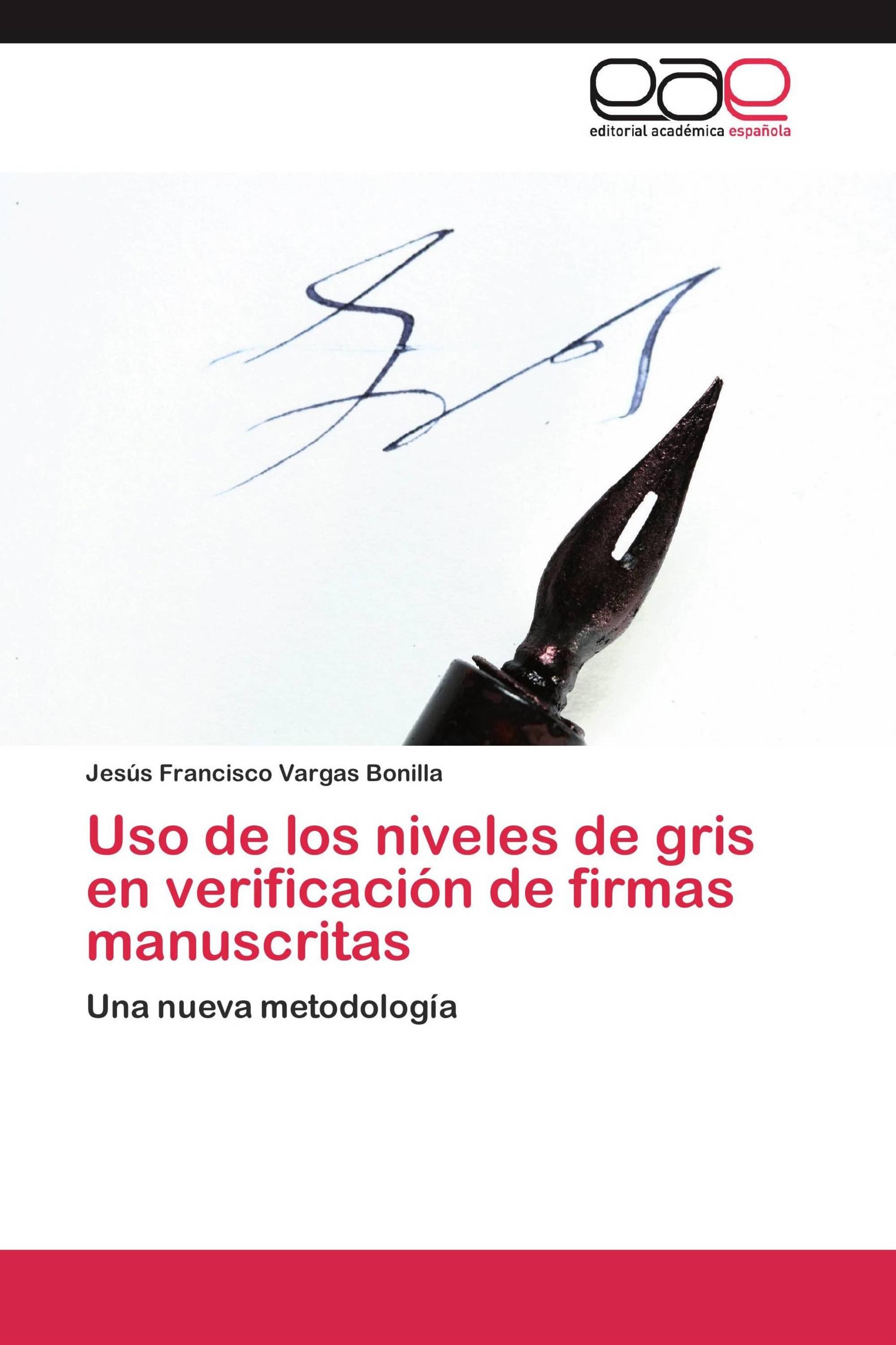 Uso de los niveles de gris en verificación de firmas manuscritas