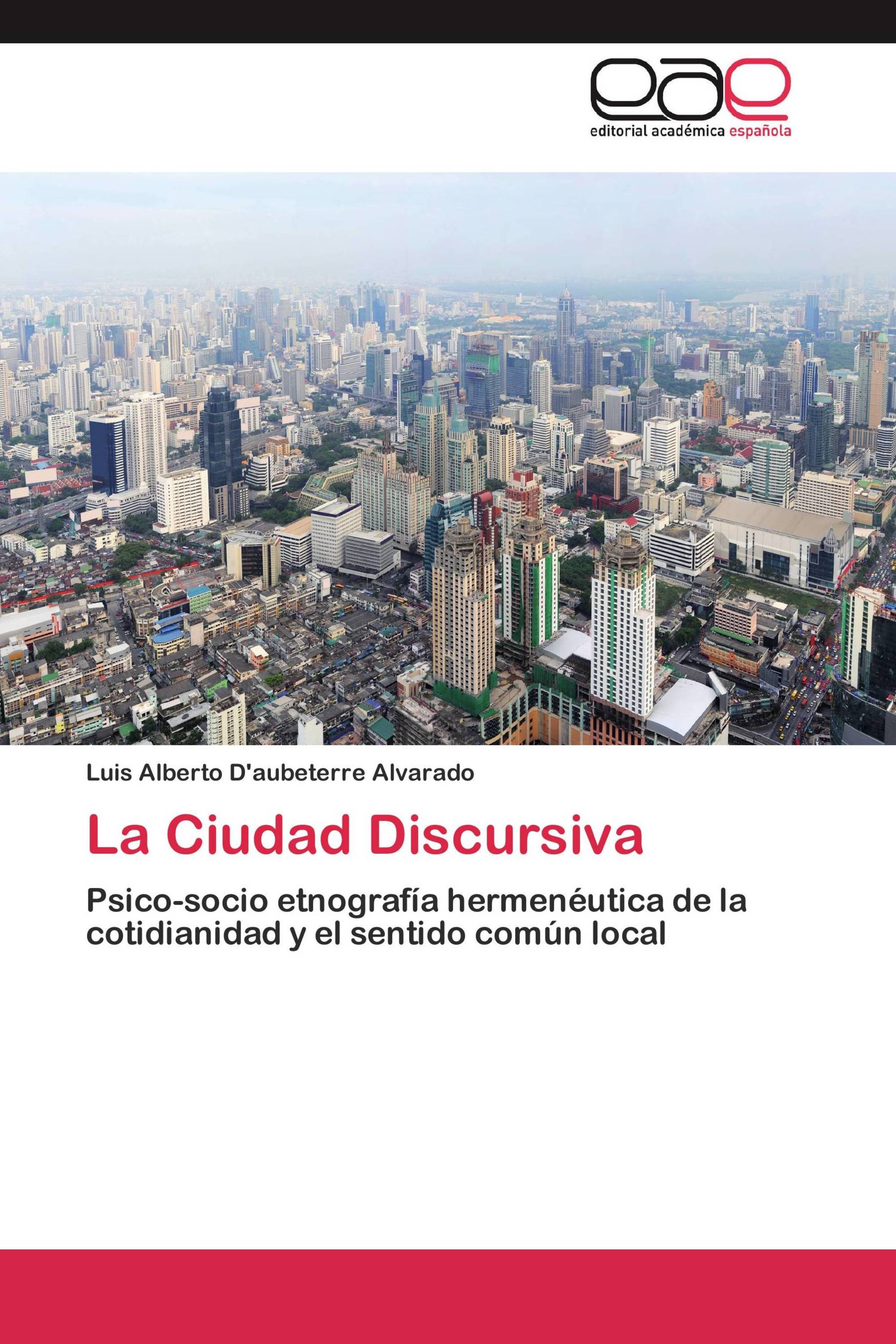 La Ciudad Discursiva