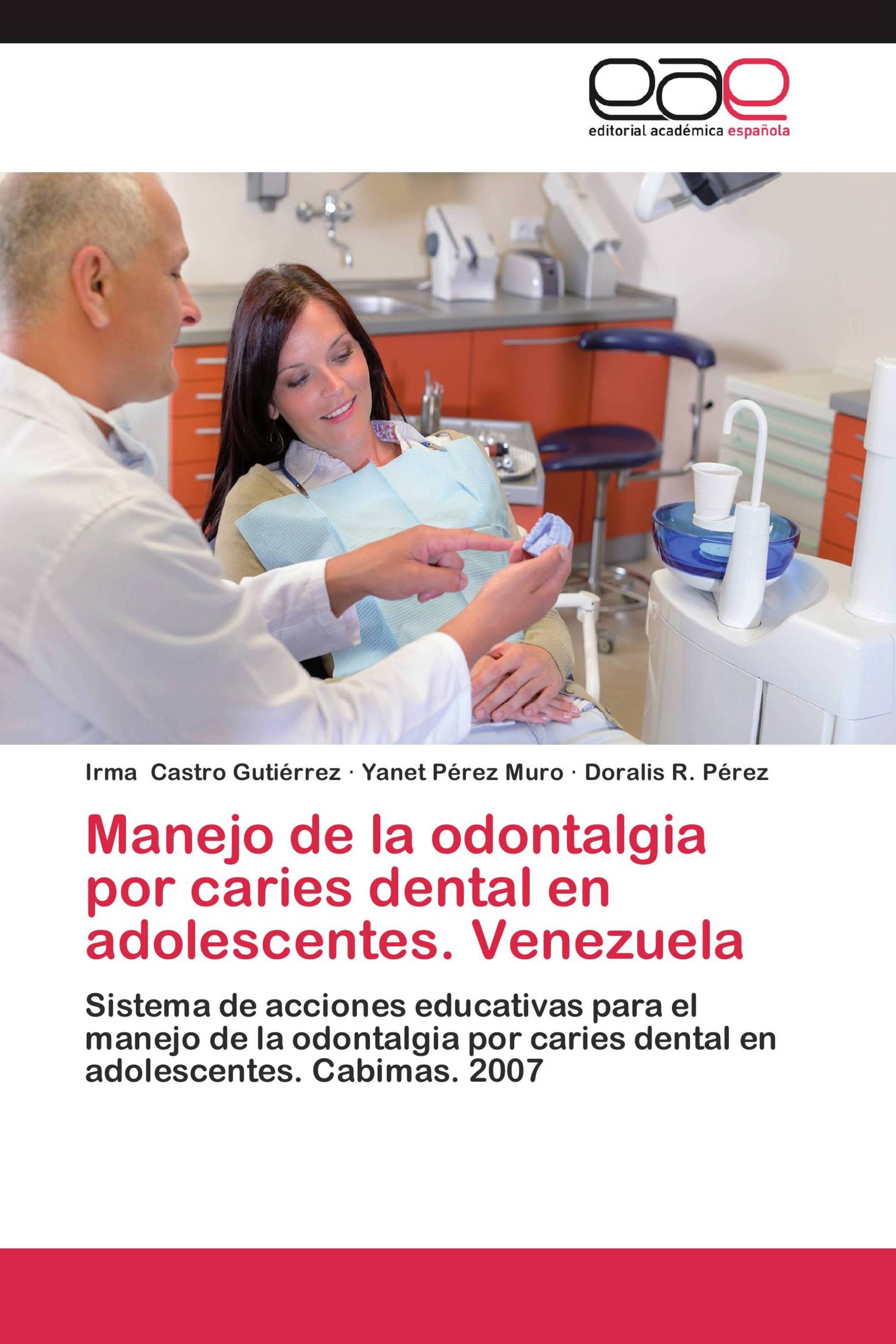 Manejo de la odontalgia por caries dental en adolescentes. Venezuela